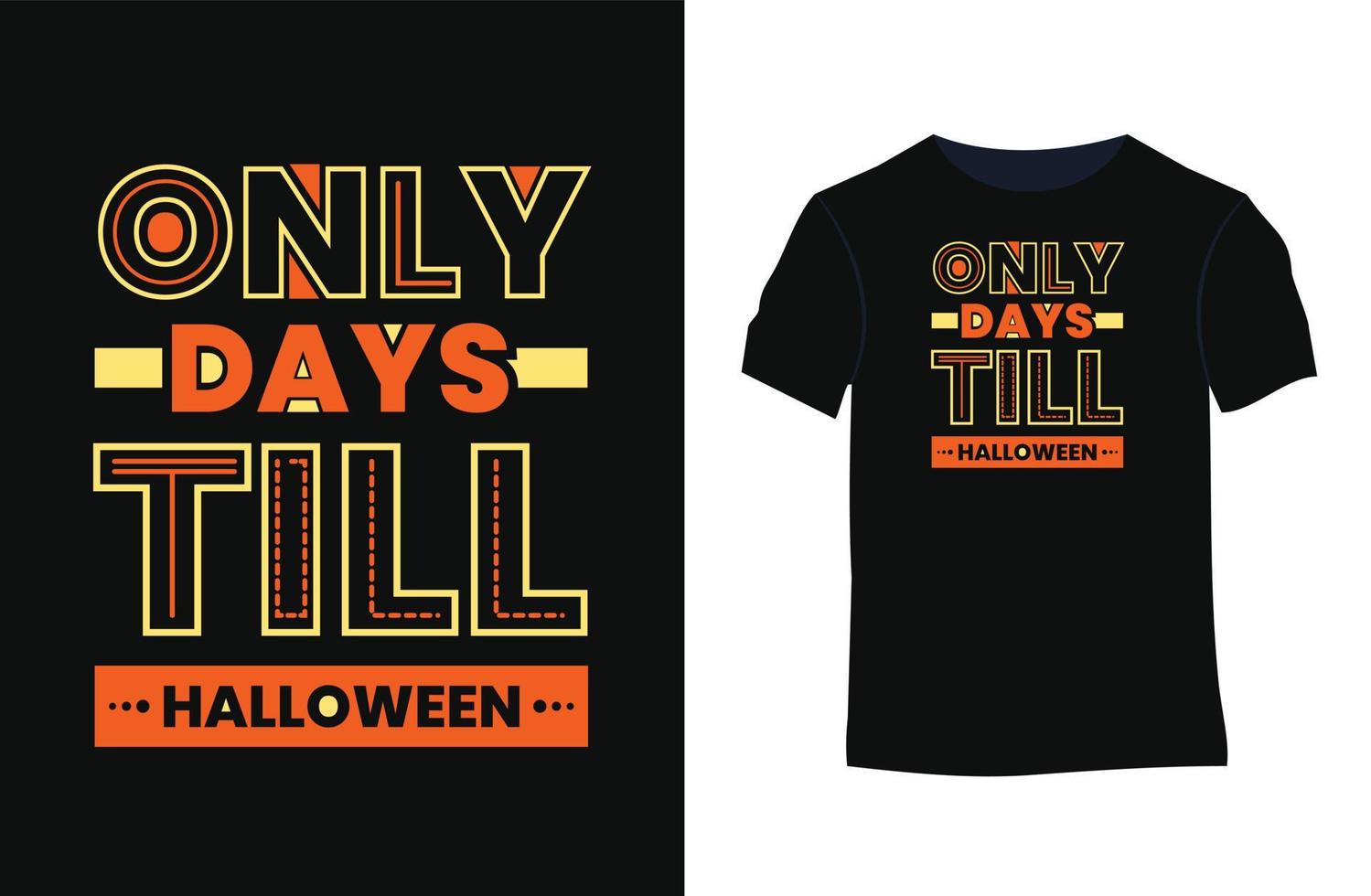 Halloween quotes vector typography tshirt design