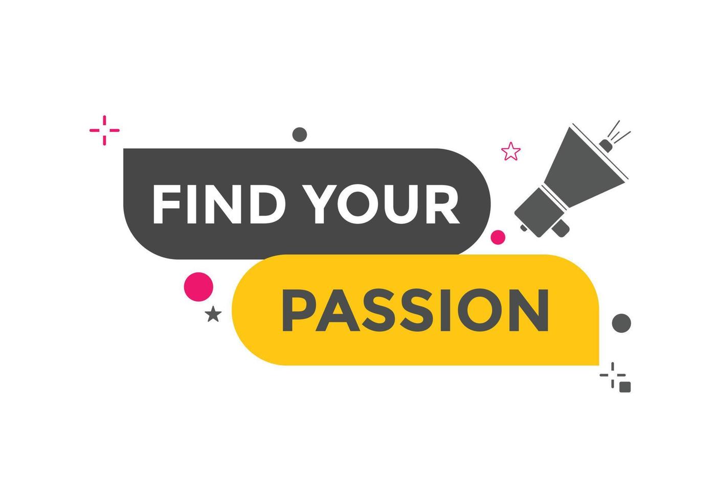 Find Your Passion Colorful Label Sign Template Find Your Passion Symbol Web Banner 11595896 