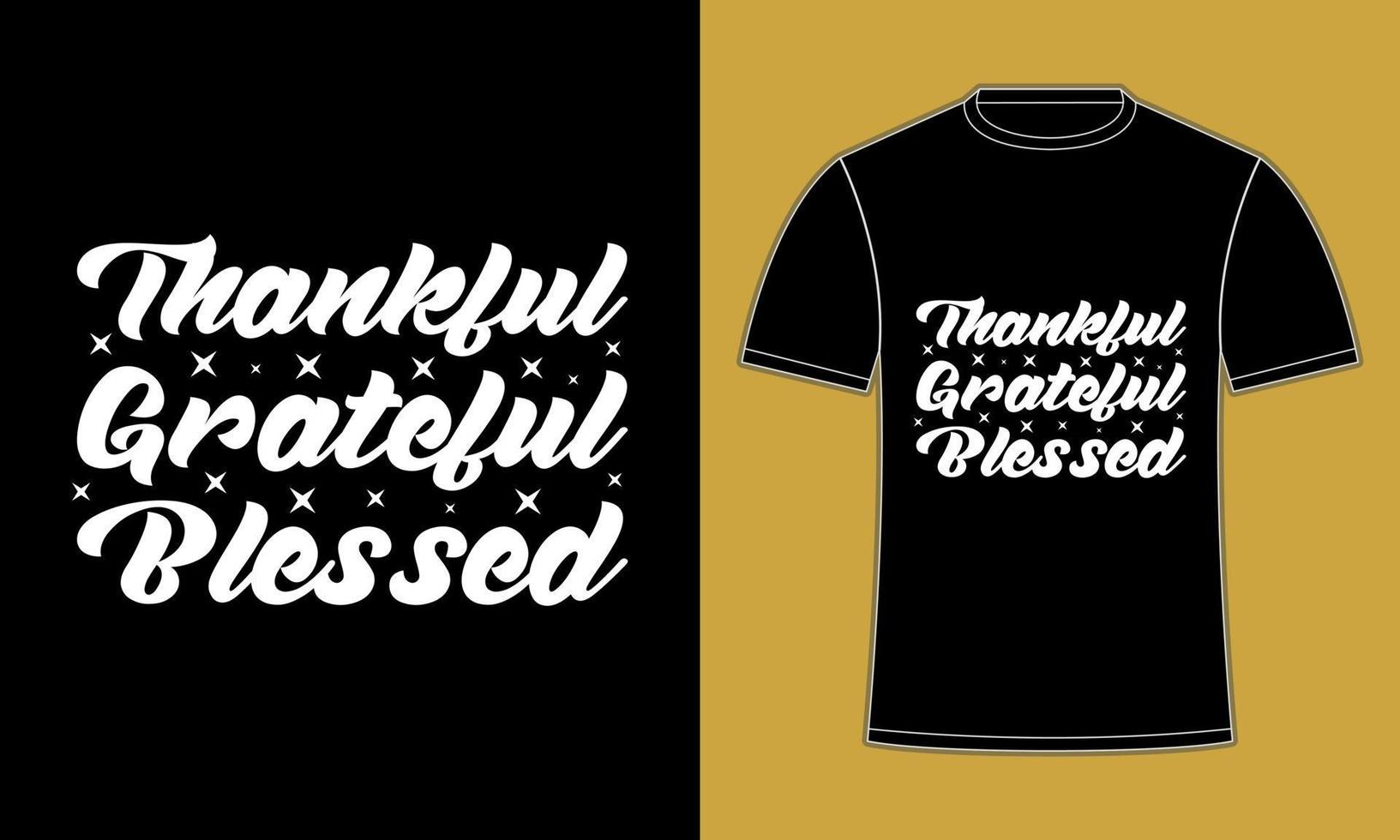 Happy Thankful Thanksgiving T Shirt design vector