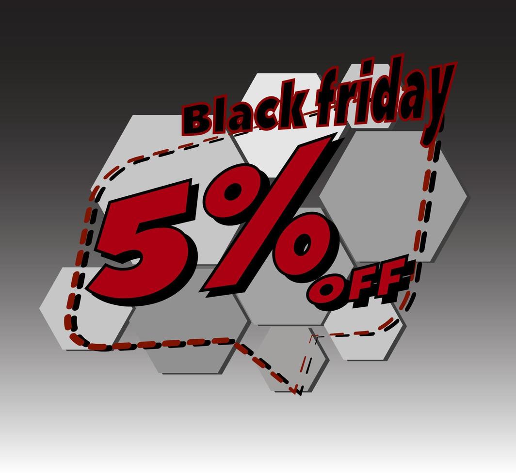 BLACK FRIDAY 5 PERCENT OFF PROMOTION LABEL, SALES FLAG AND OVERFLOW vector