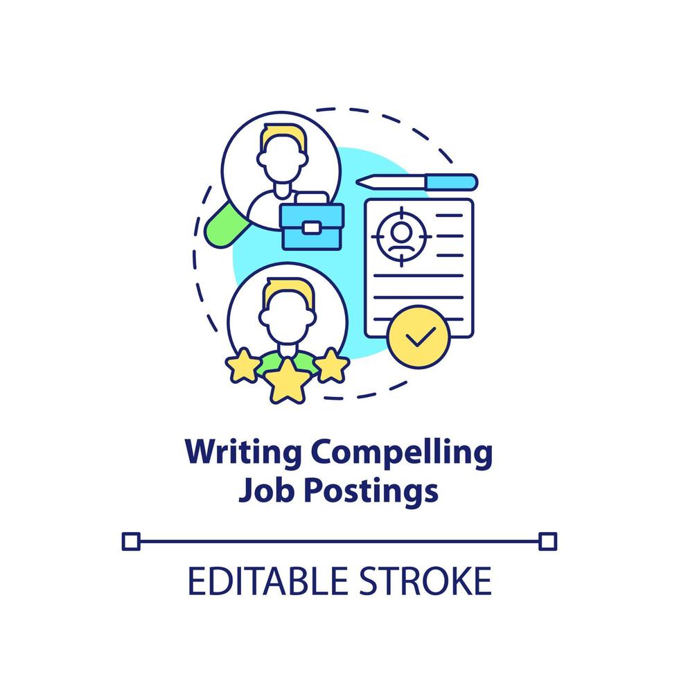 Writing compelling job postings concept icon. Talented candidates search. HR skills abstract idea thin line illustration. Isolated outline drawing. Editable stroke. Arial, Myriad Pro-Bold fonts used vector