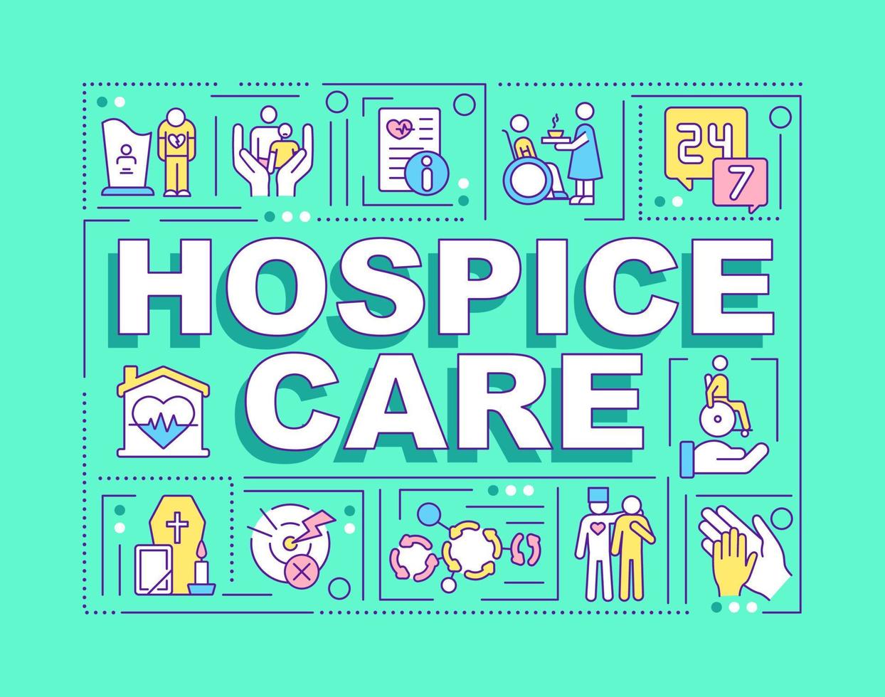Hospice care word concepts mint green banner. Healthcare program. Infographics with icons on color background. Isolated typography. Vector illustration with text. Arial-Black font used