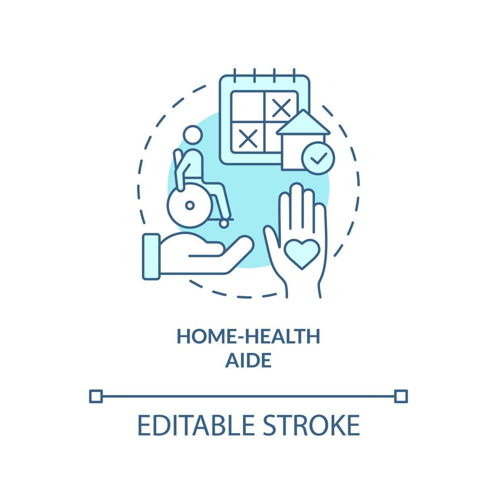 Home-health aide turquoise concept icon. Seriously ill patient care. Hospice service abstract idea thin line illustration. Isolated outline drawing. Editable stroke. Arial, Myriad Pro-Bold fonts used vector