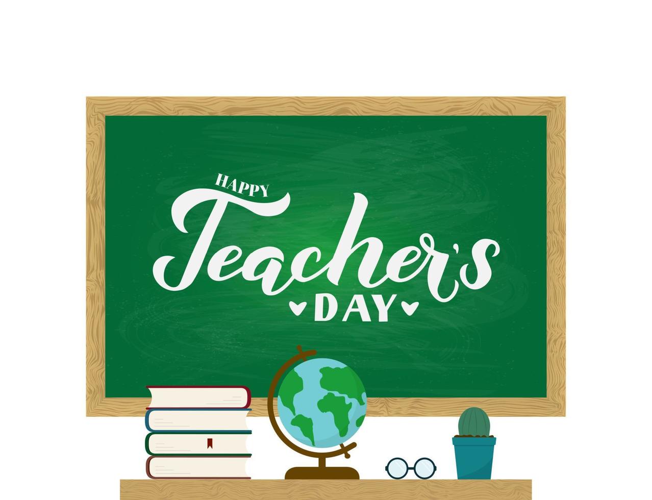 Happy Teachers Day calligraphy hand lettering on green board with wooden frame. Easy to edit vector template for typography poster, banner, flyer, greeting card, postcard, party invitation,  etc.