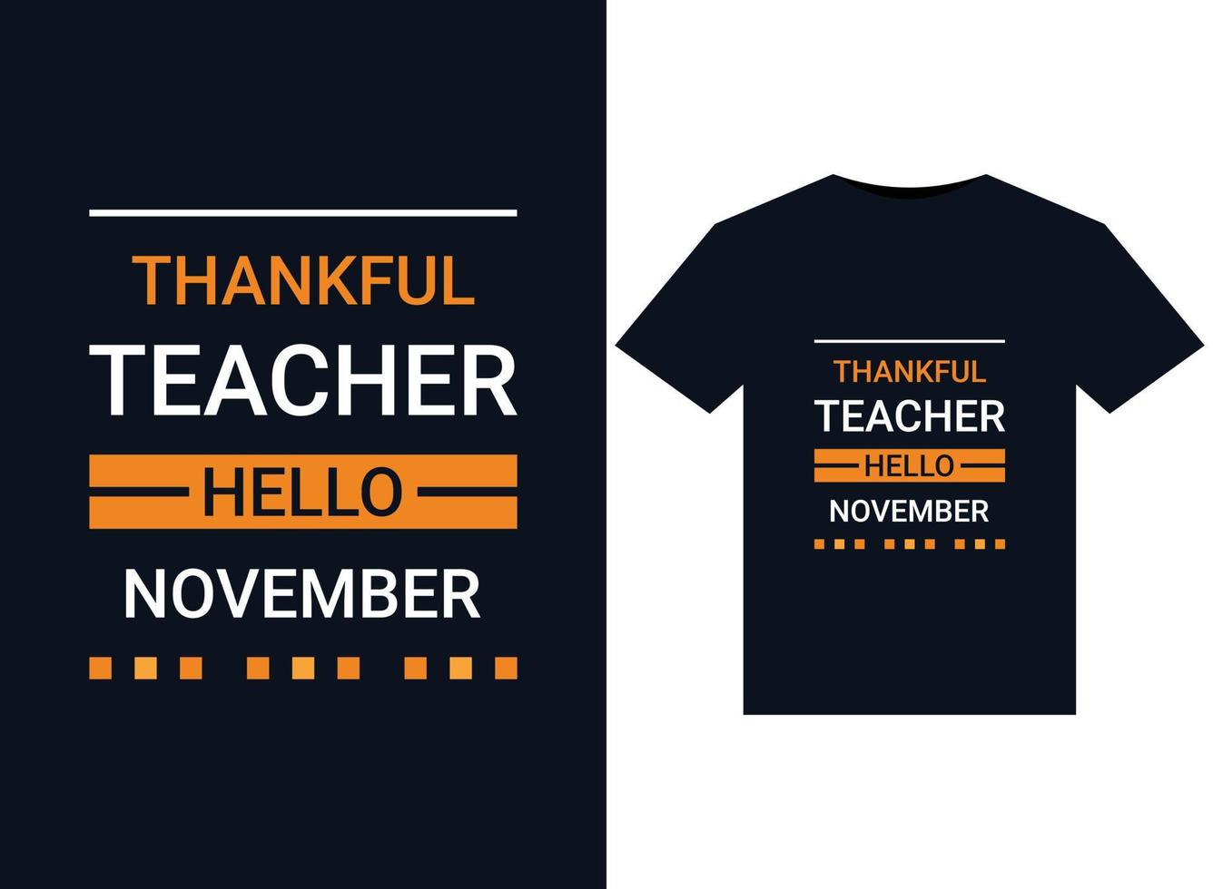 Thankful Teacher Hello November illustration for print-ready T-Shirts design vector