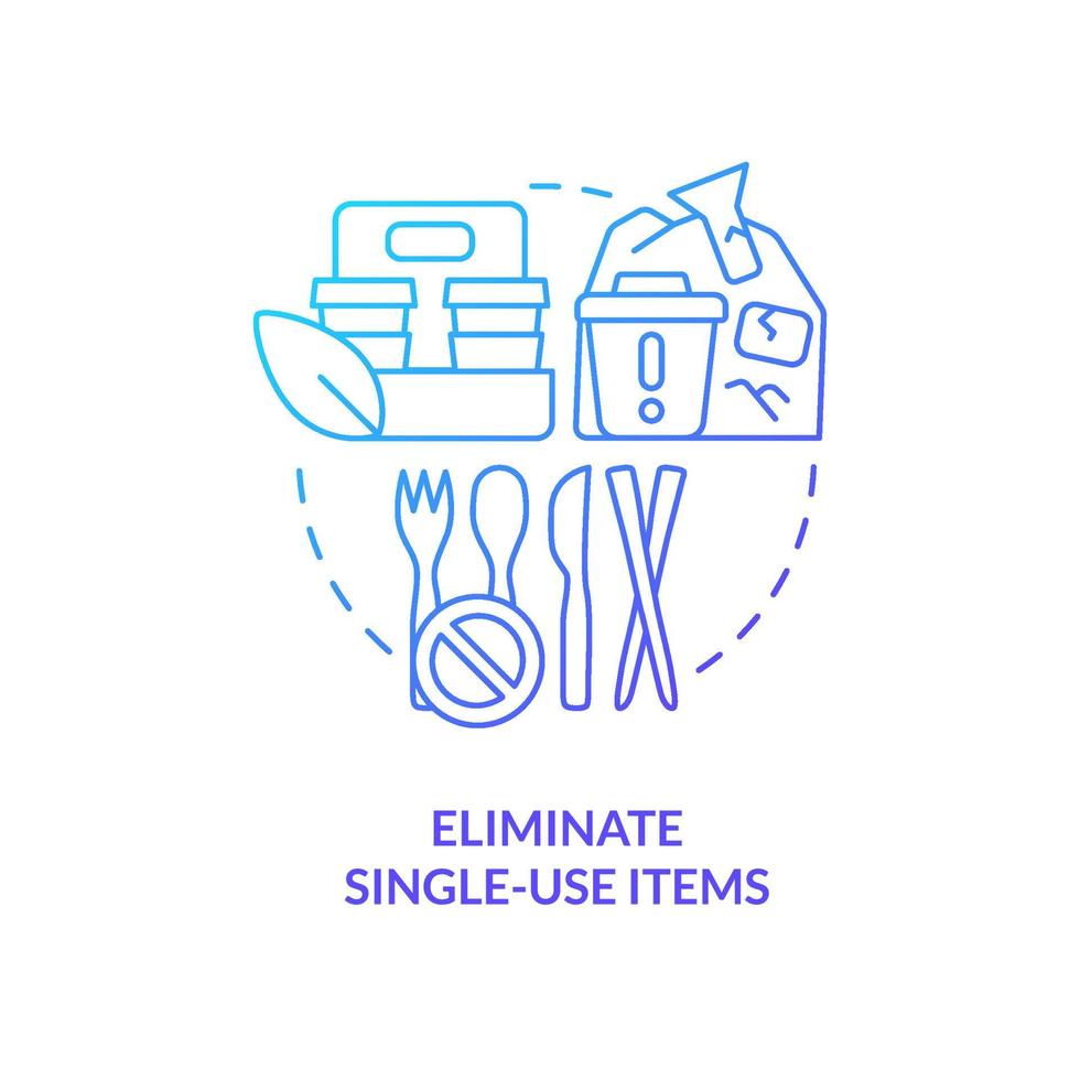 Eliminate single-use items blue gradient concept icon. Transitioning into zero-waste lifestyle abstract idea thin line illustration. Isolated outline drawing. vector