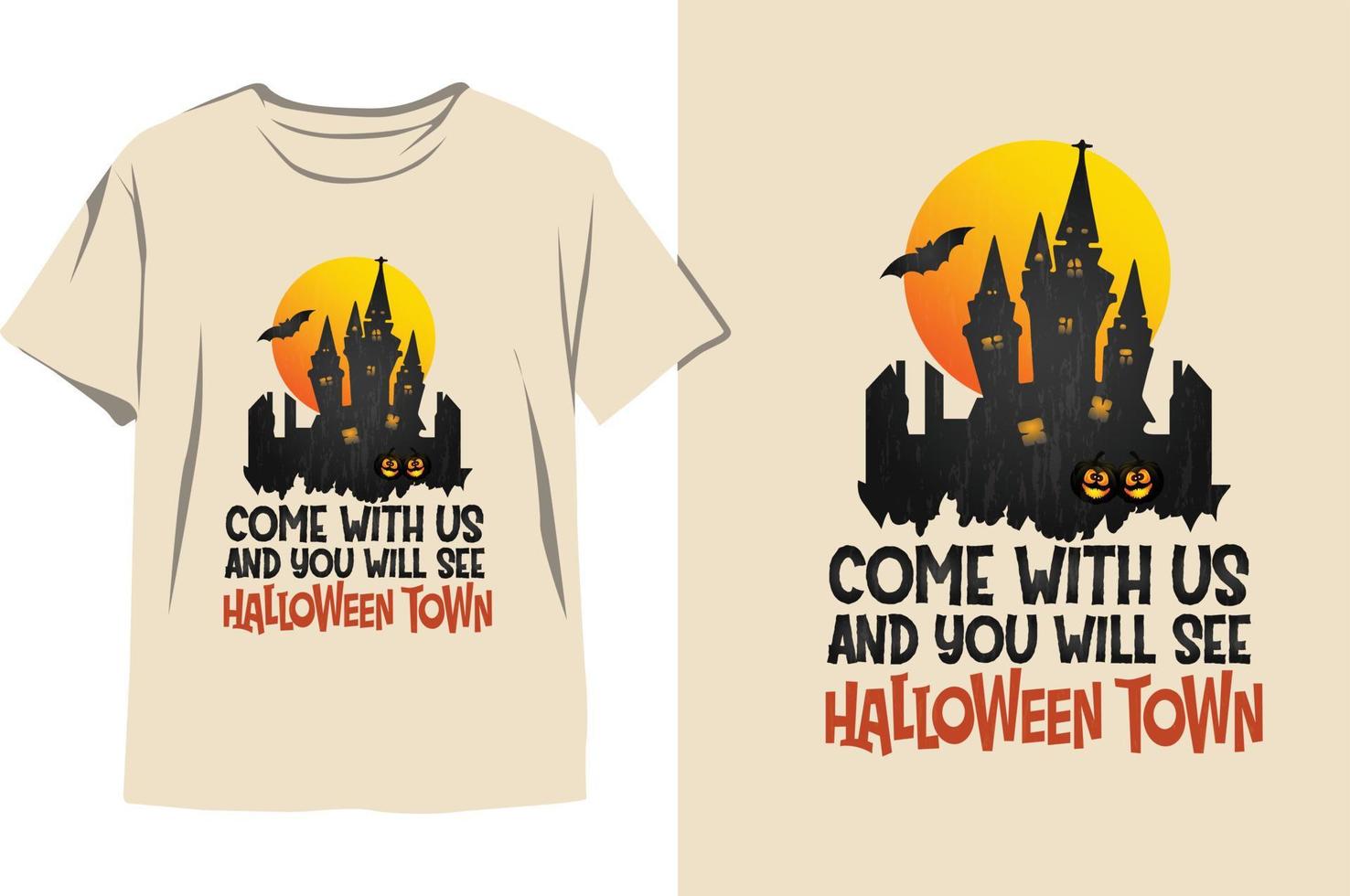 Come With Us and You Will See Halloween Town vector