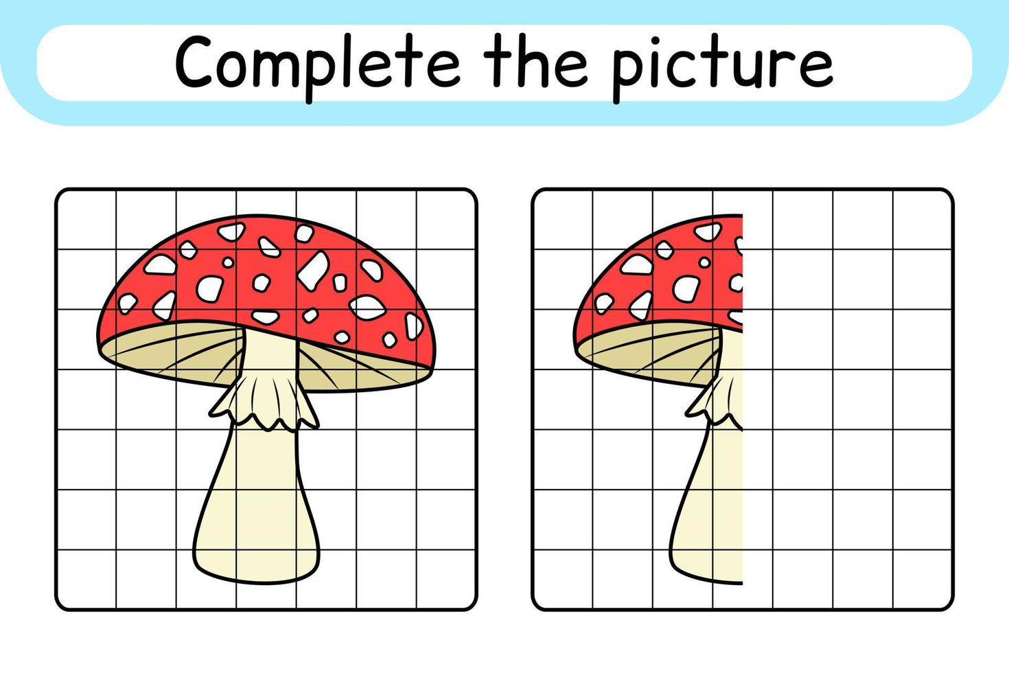 Complete the picture mushroom amanita. Copy the picture and color. Finish the image. Coloring book. Educational drawing exercise game for children vector