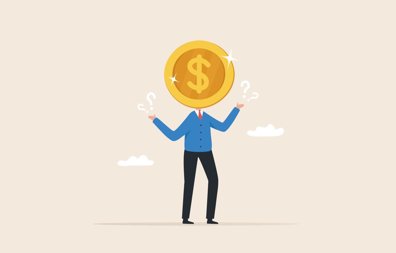 Money question,  financial choice or alternative to make decision concept. Businessman with a money coin head is contemplating money. vector