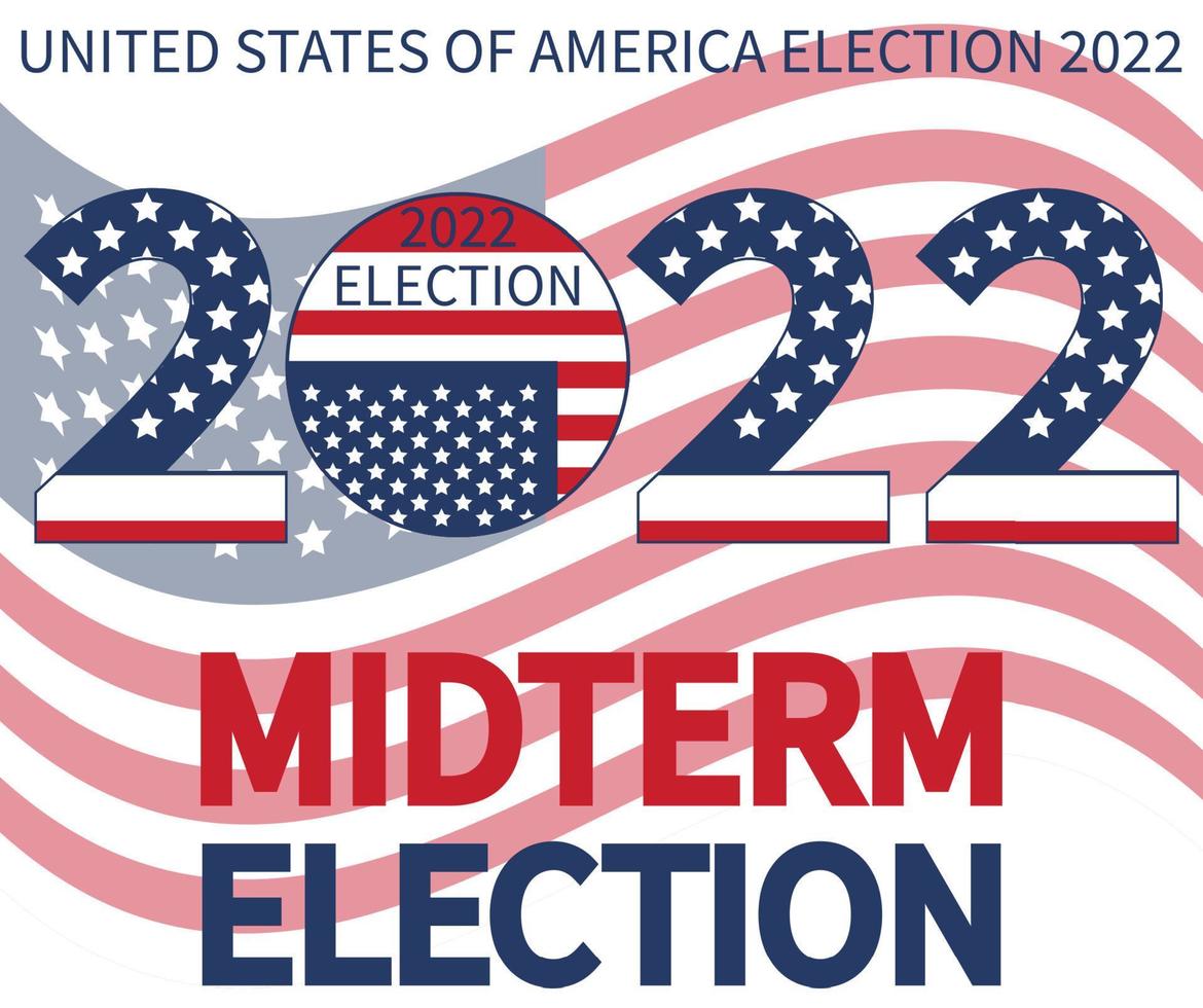Day of mid-term elections. Vote 2022 USA, banner design. Political election campaign vector