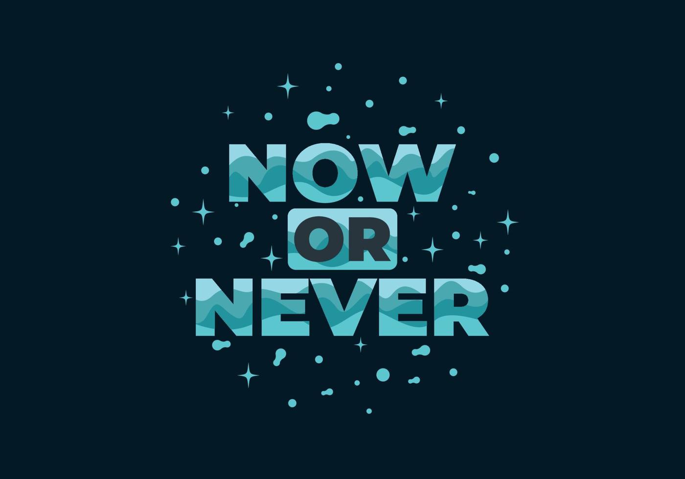 Quote text design, Now or never vector