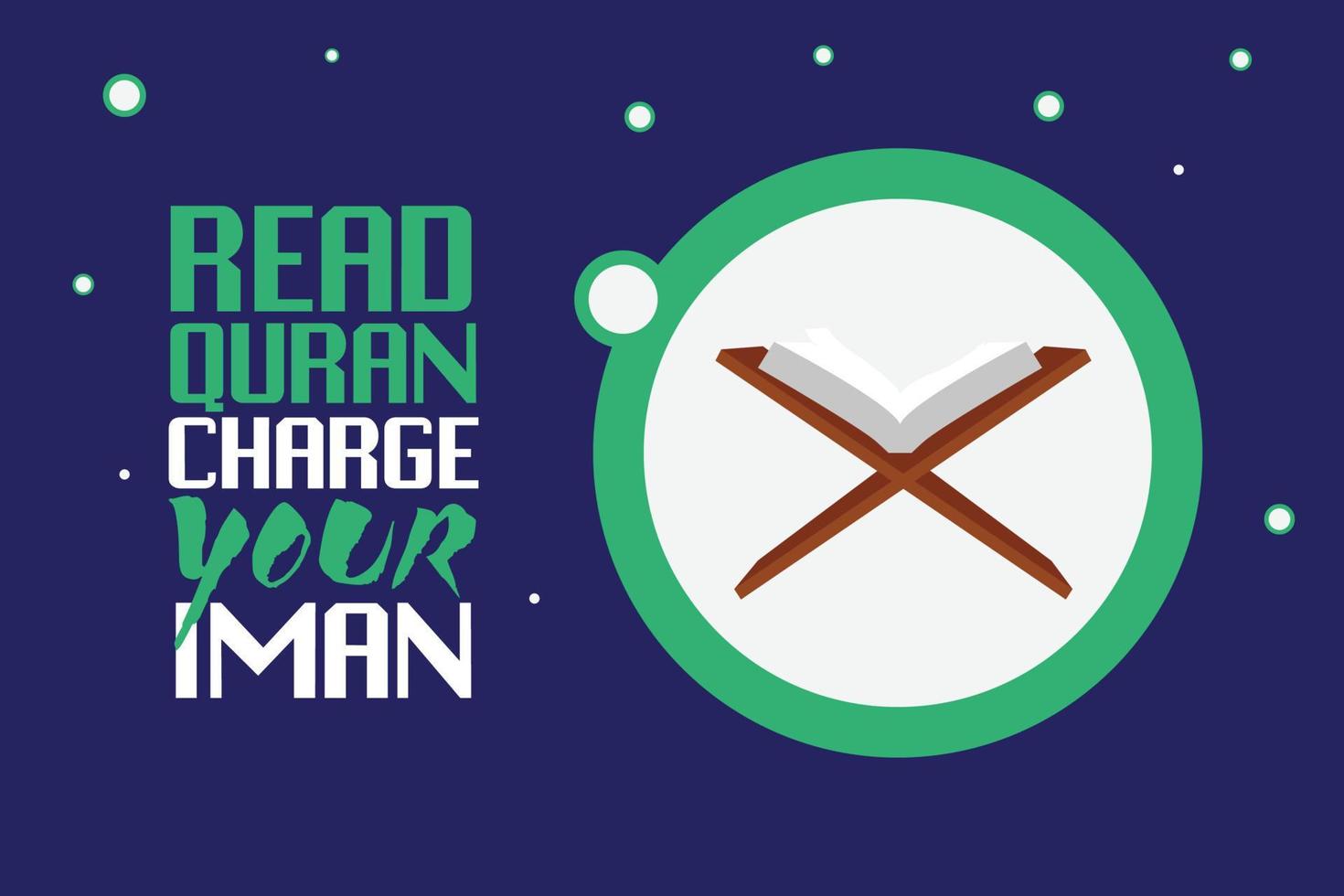 Read Quran Charge Your Iman vector