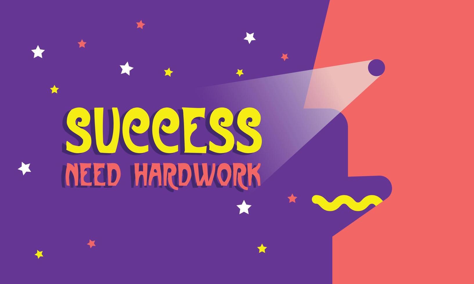Inspirational Motivational Success need hard work  Vector