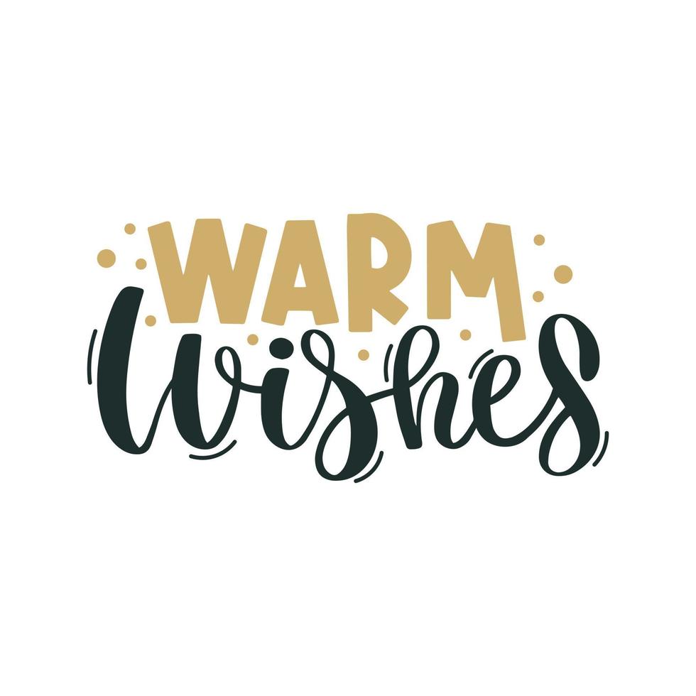 Warm wishes. Merry Christmas and Happy New Year lettering. Winter holiday greeting card, xmas quotes and phrases illustration set. Typography collection for banners, postcard, greeting cards, gifts vector