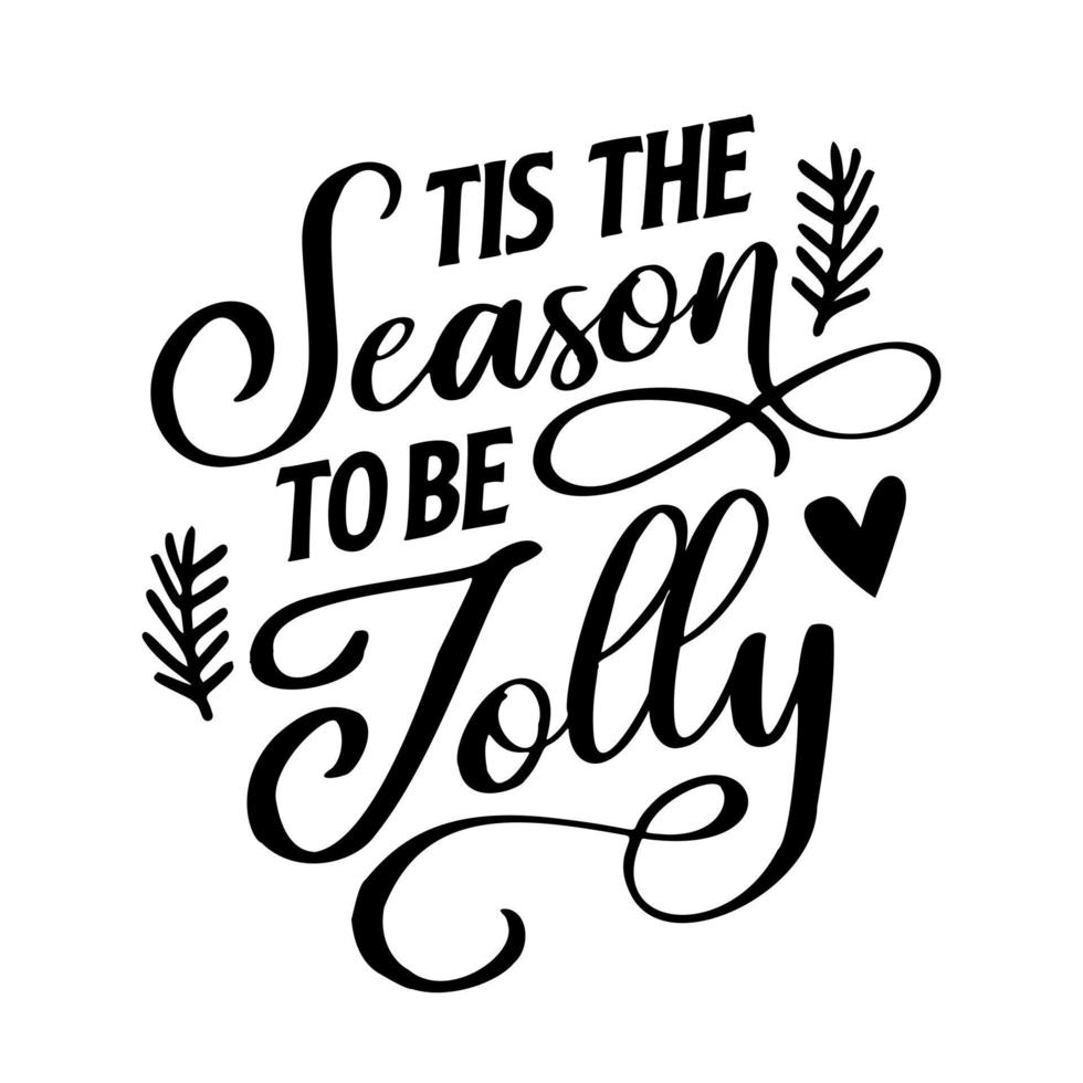 Christmas winter jolly lettering greeting card. Hand-drawn lettering poster for Christmas. Merry Christmas quotes calligraphy lettering isolated on white background, vector illustration.