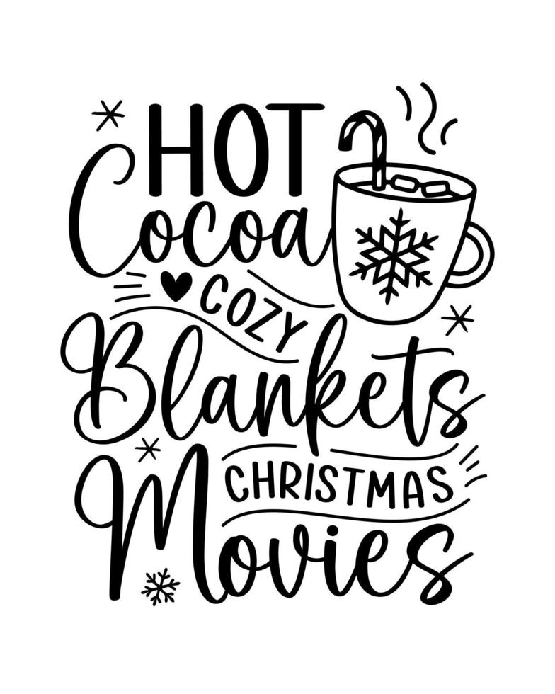 Christmas hot cocoa winter lettering greeting card. Hand-drawn lettering poster for Christmas. Merry Christmas quotes calligraphy lettering isolated on white background, vector illustration.