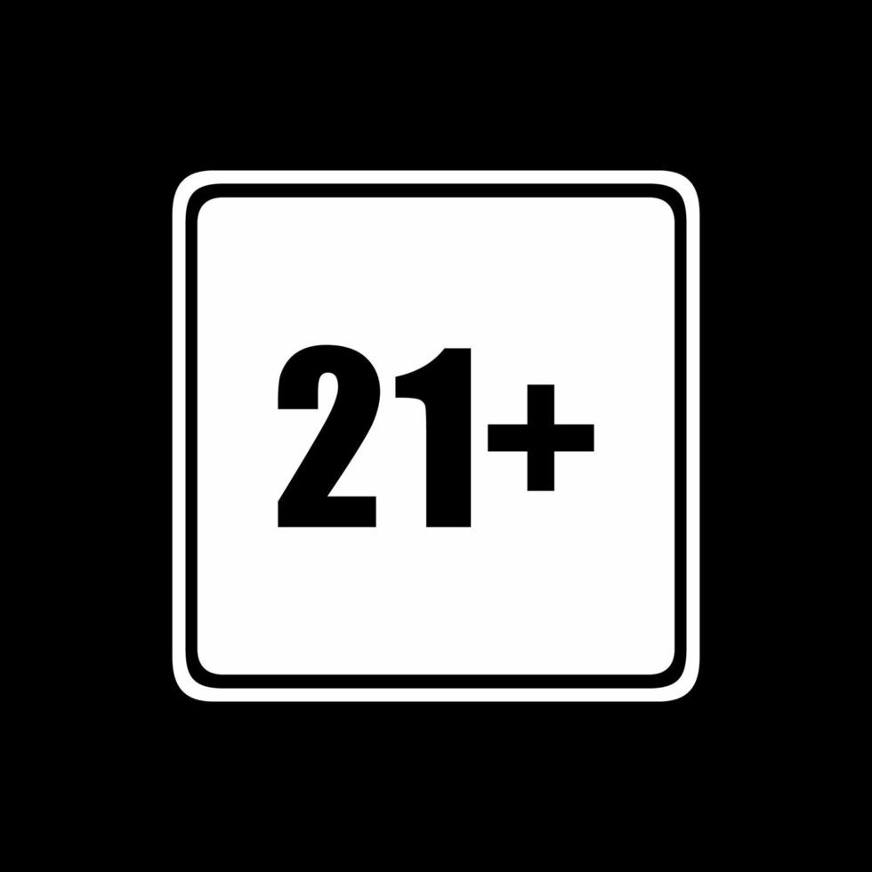 Icon Symbol for Eighteen Plus Age and Twenty One Plus Age. Vector Illustration