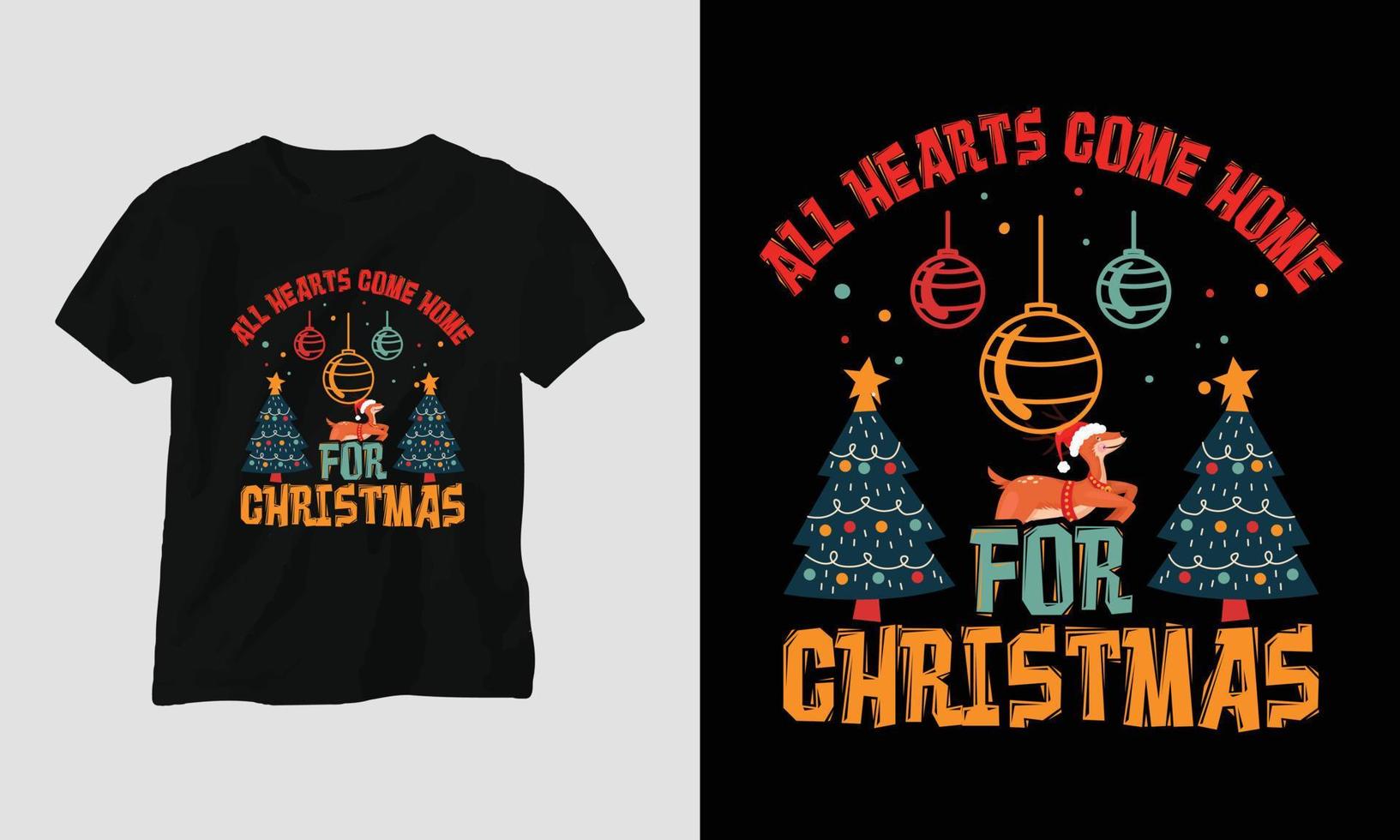 todos los corazones vuelven a casa por navidad - diseño de camiseta del día de navidad vector