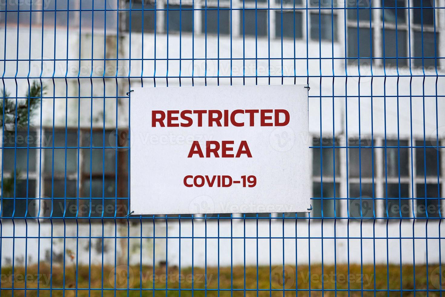 Restricted area sign, coronavirus, COVID-19, quarantine zone photo
