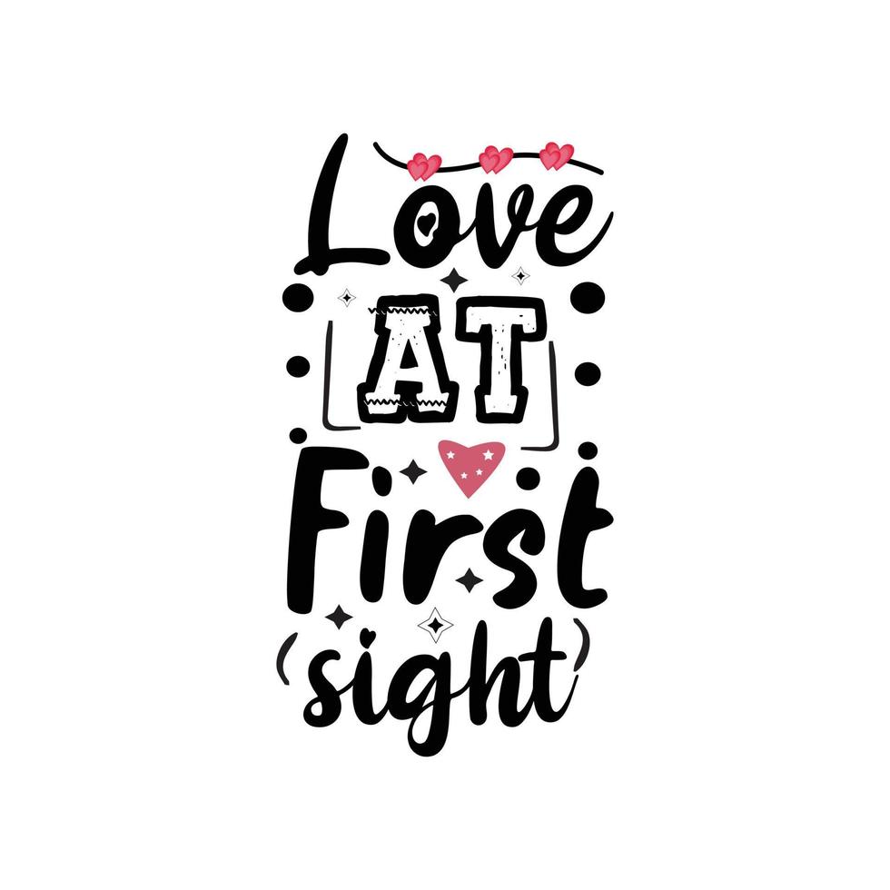 Love at first sight typography lettering for t shirt free design