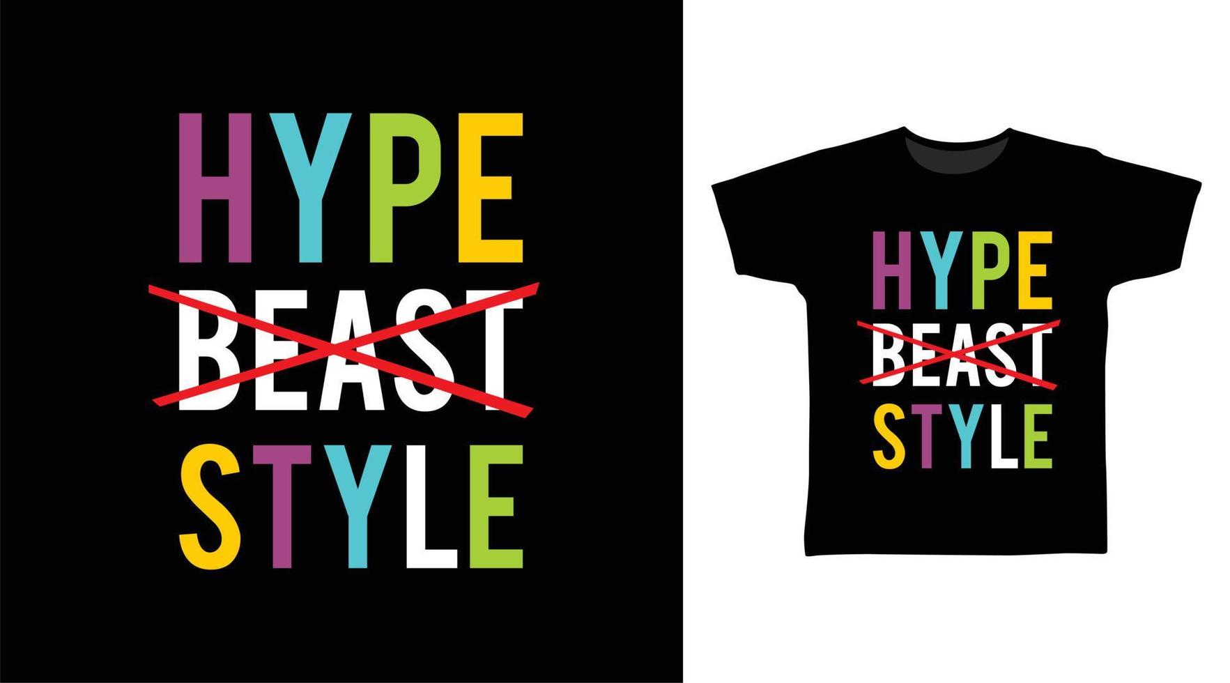 Hype beast style typography t shirt designs vector