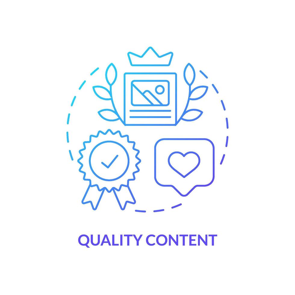 Quality content blue gradient concept icon. Great website feature abstract idea thin line illustration. Good user experience. Attract traffic. Isolated outline drawing. vector