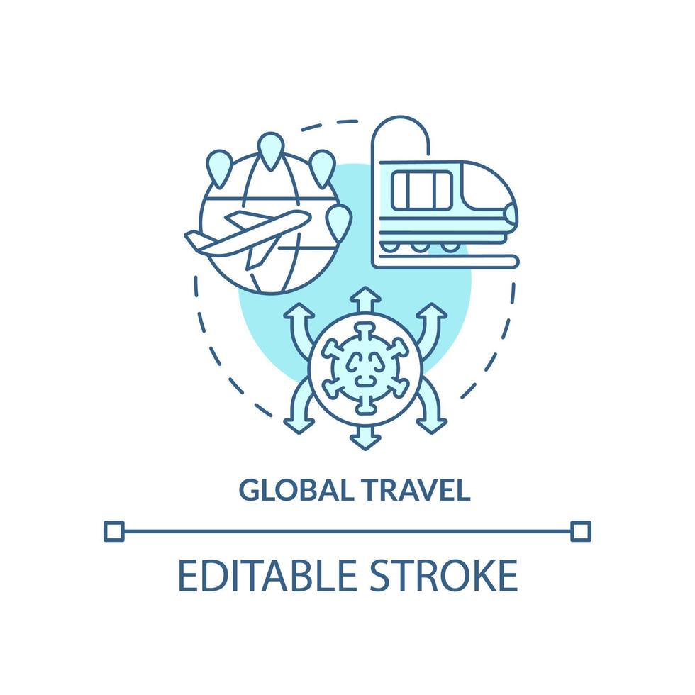 Global travel turquoise concept icon. Reason for increased risk of pandemic abstract idea thin line illustration. Isolated outline drawing. Editable stroke. vector