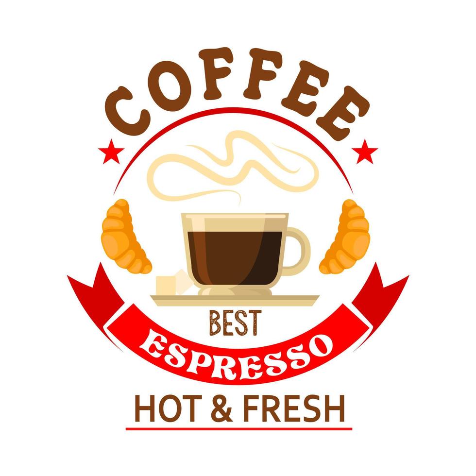 The best espresso in town badge for cafe design vector