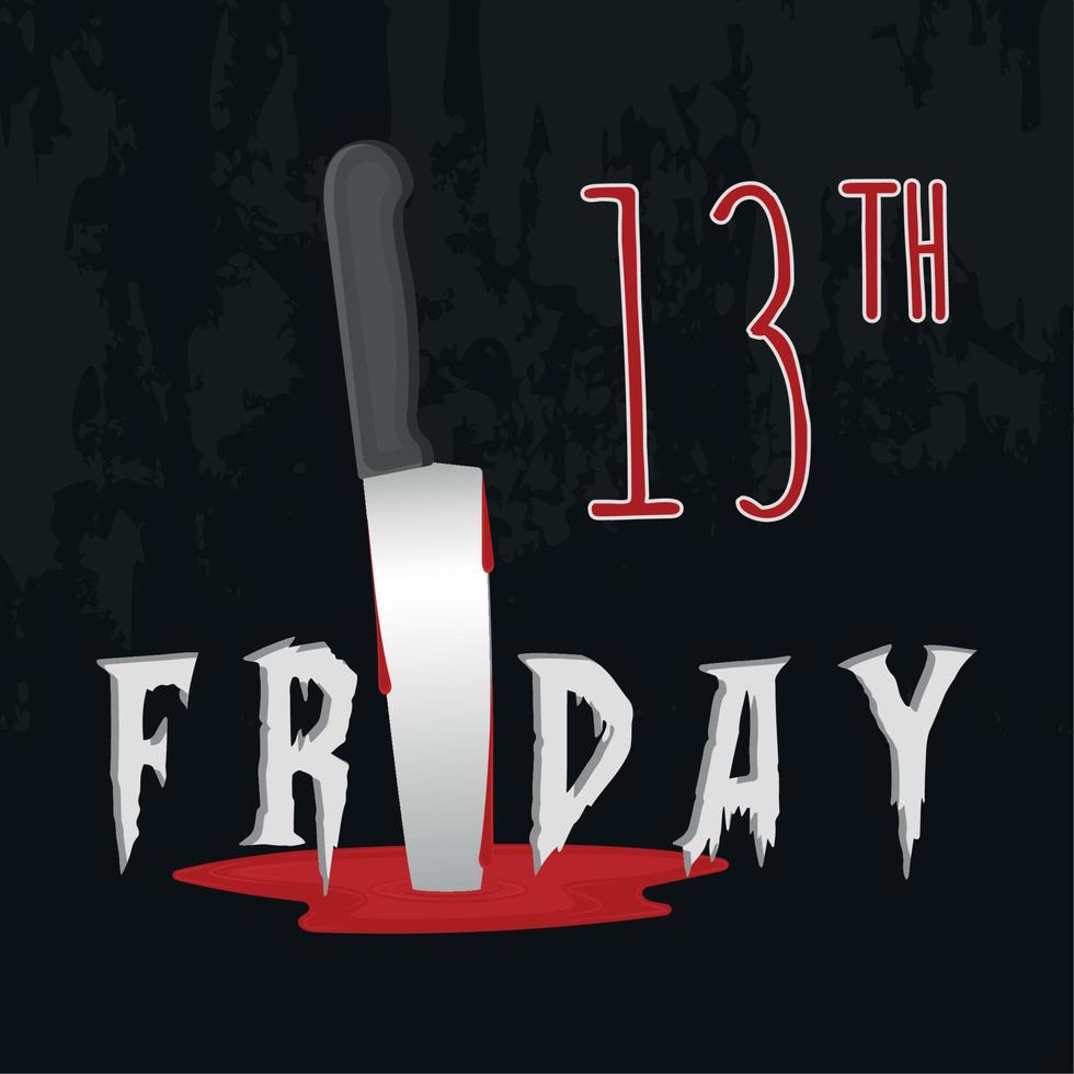 Knife sticked on the ground with blood Friday thirteen Vector illustration