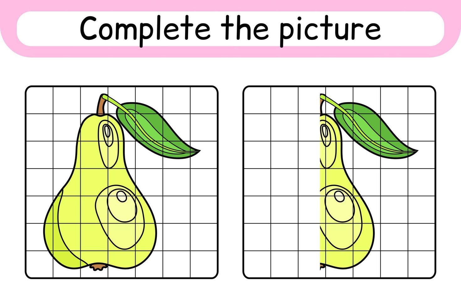 Complete the picture pear. Copy the picture and color. Finish the image. Coloring book. Educational drawing exercise game for children vector