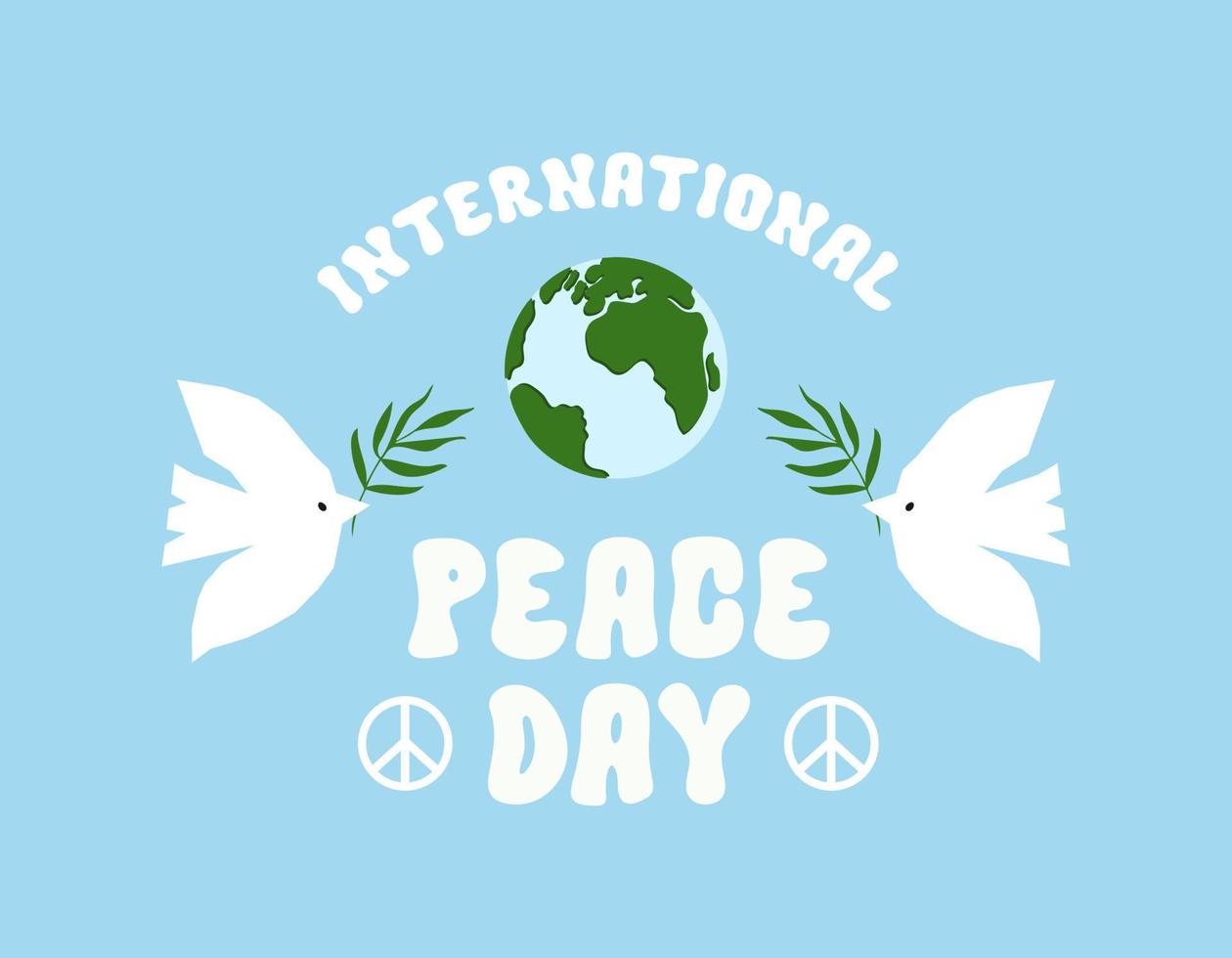 International Peace Day vector Illustration with symbol planet earth, text, pigeons and branches. Cute celebrate concept in flat style. Horizontal background