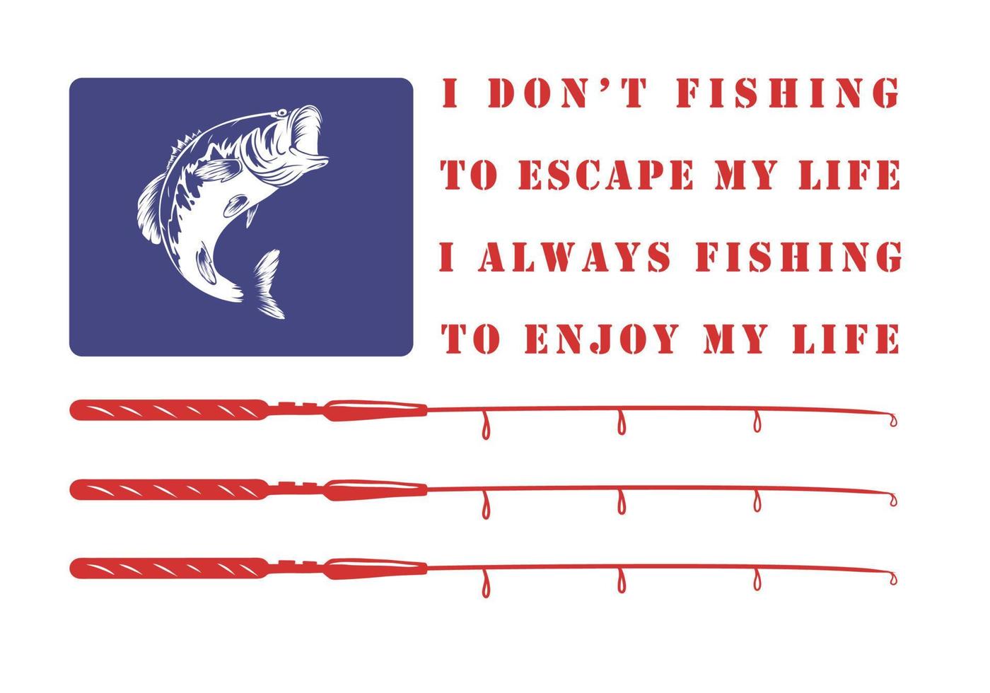 fishing quotes design vector