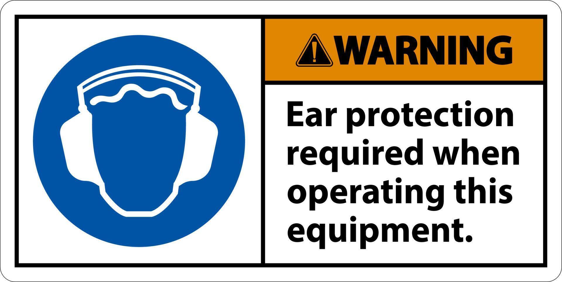 Warning Ear Protection Required Sign On White Background vector