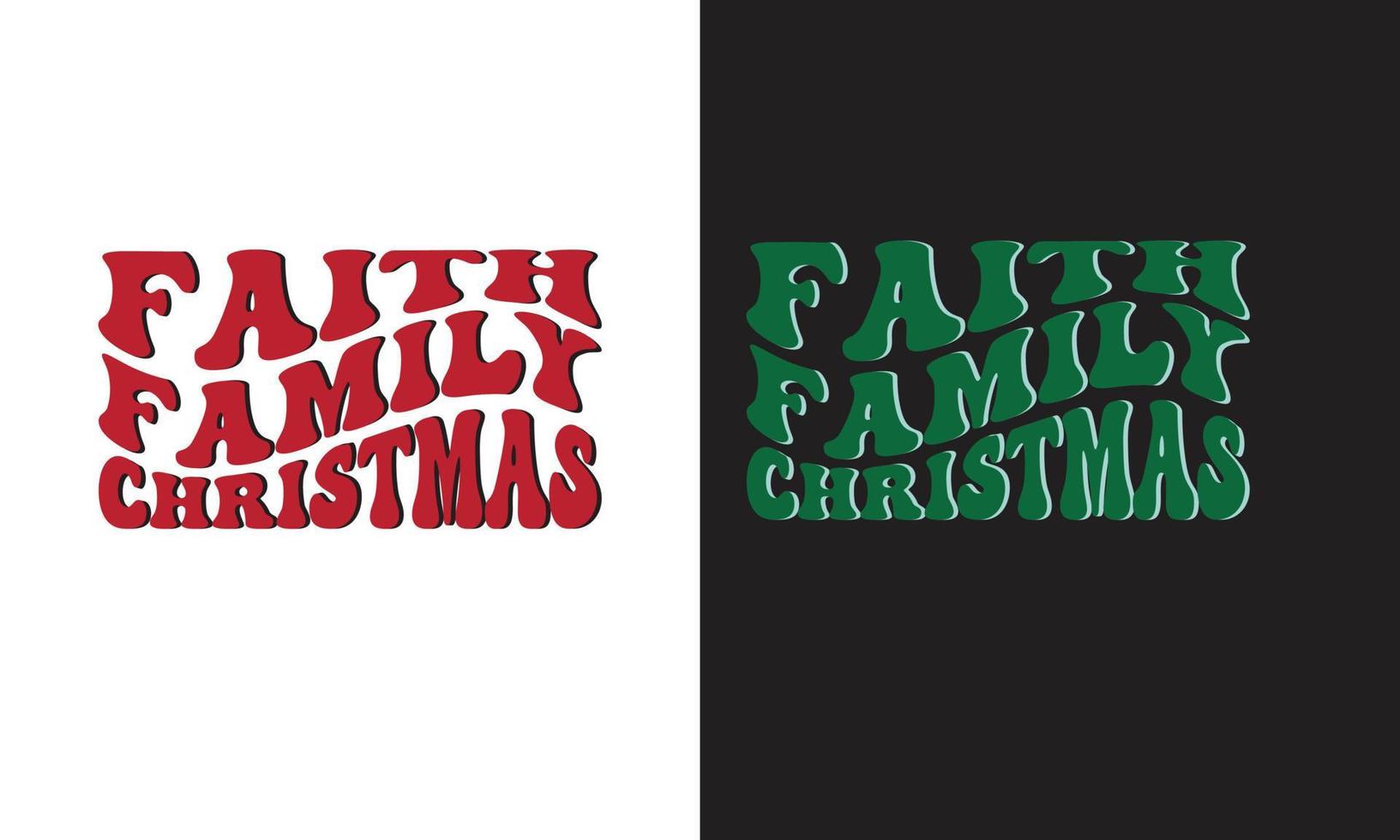 Faith Family Christmas T shirt Design. vector