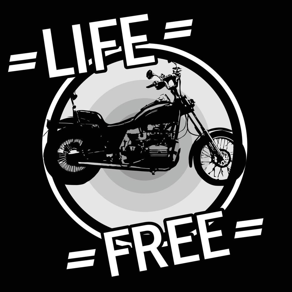 vida y libre con diseño de camisetas de tipografía de motos. ilustración vectorial de diseño en blanco y negro vector