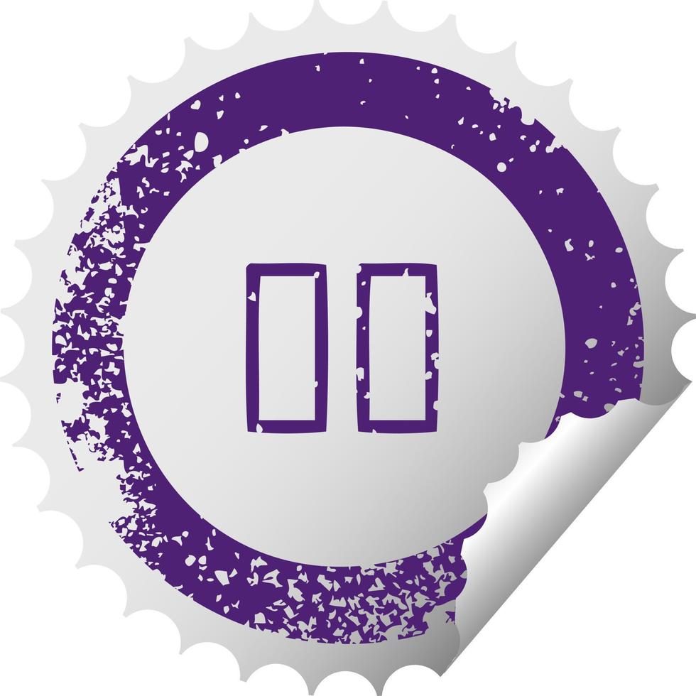 distressed circular peeling sticker symbol pause button vector