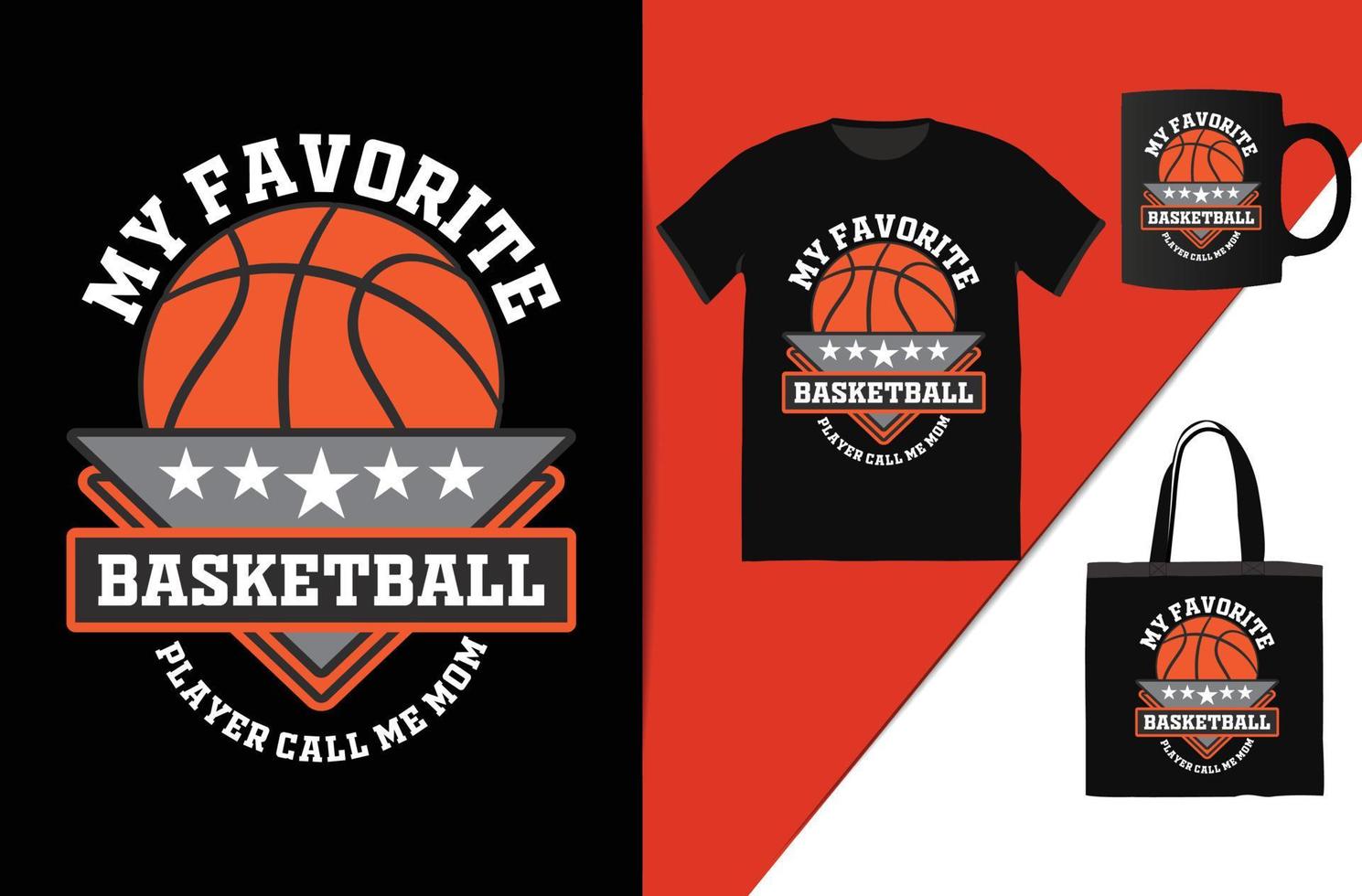 my favorite basketball call me mom t-shirt design - Vector graphic, typographic poster, vintage, label, badge, logo, icon or t-shirt