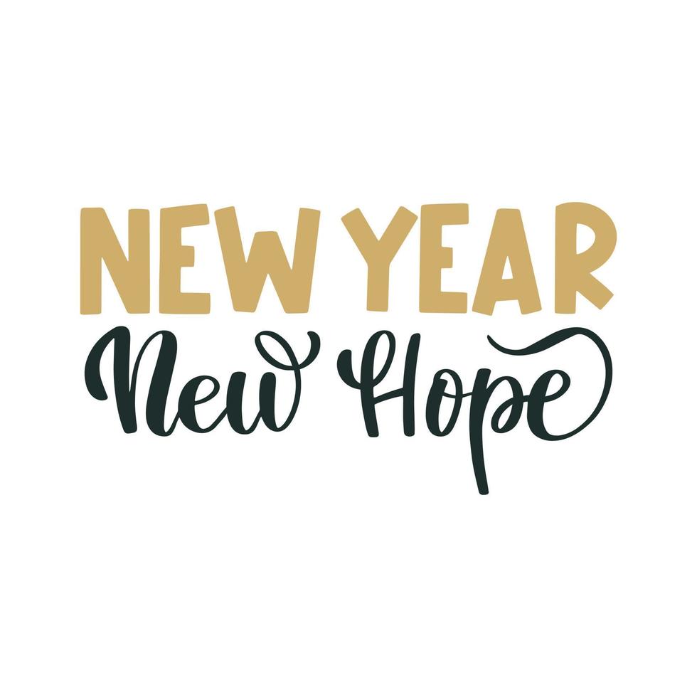 New Year new hope. Merry Christmas and Happy New Year lettering. Winter holiday greeting card, xmas quotes and phrases illustration set. Typography collection for banners, postcard, greeting cards vector