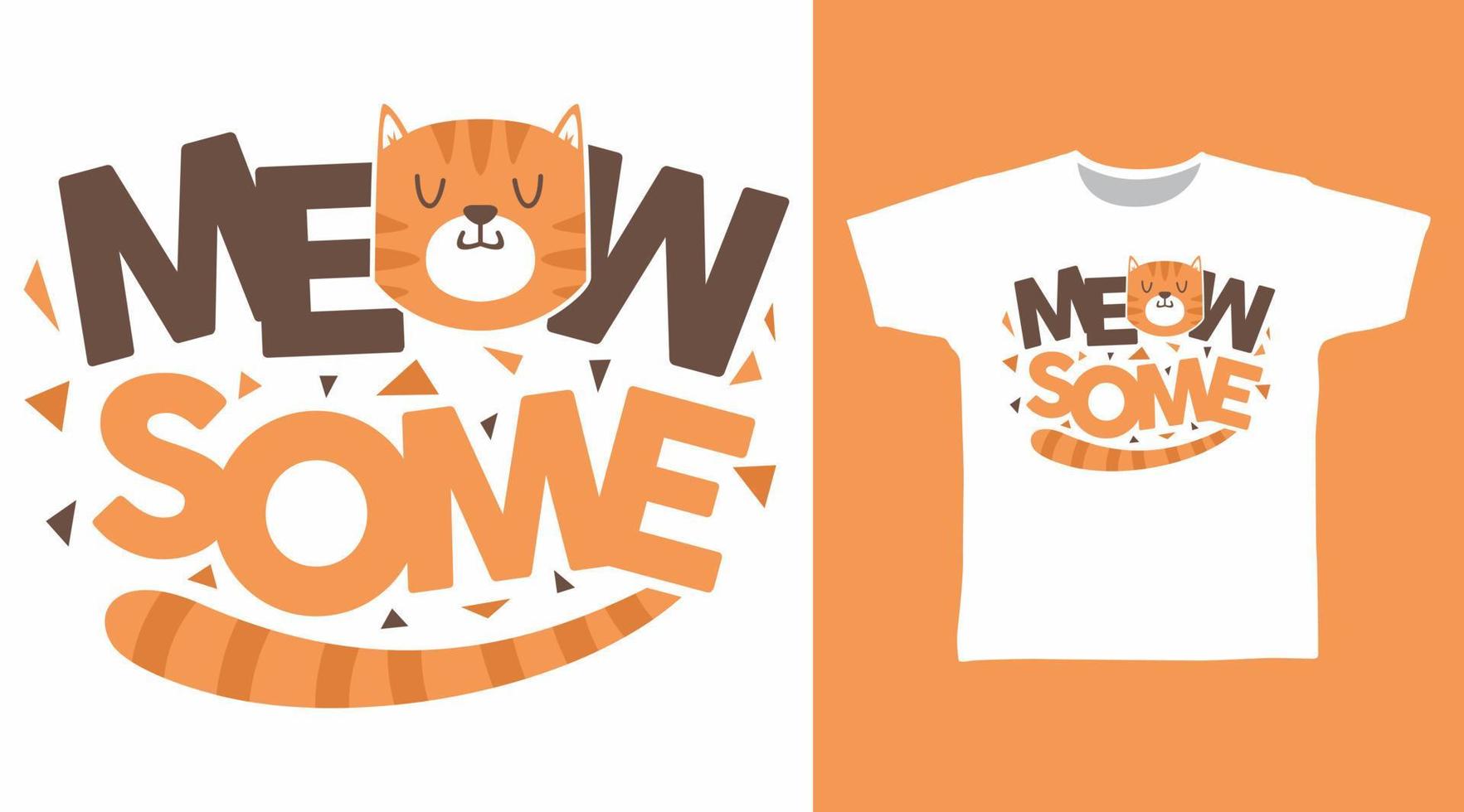 Cute cat typography meowsome for print on tee vector