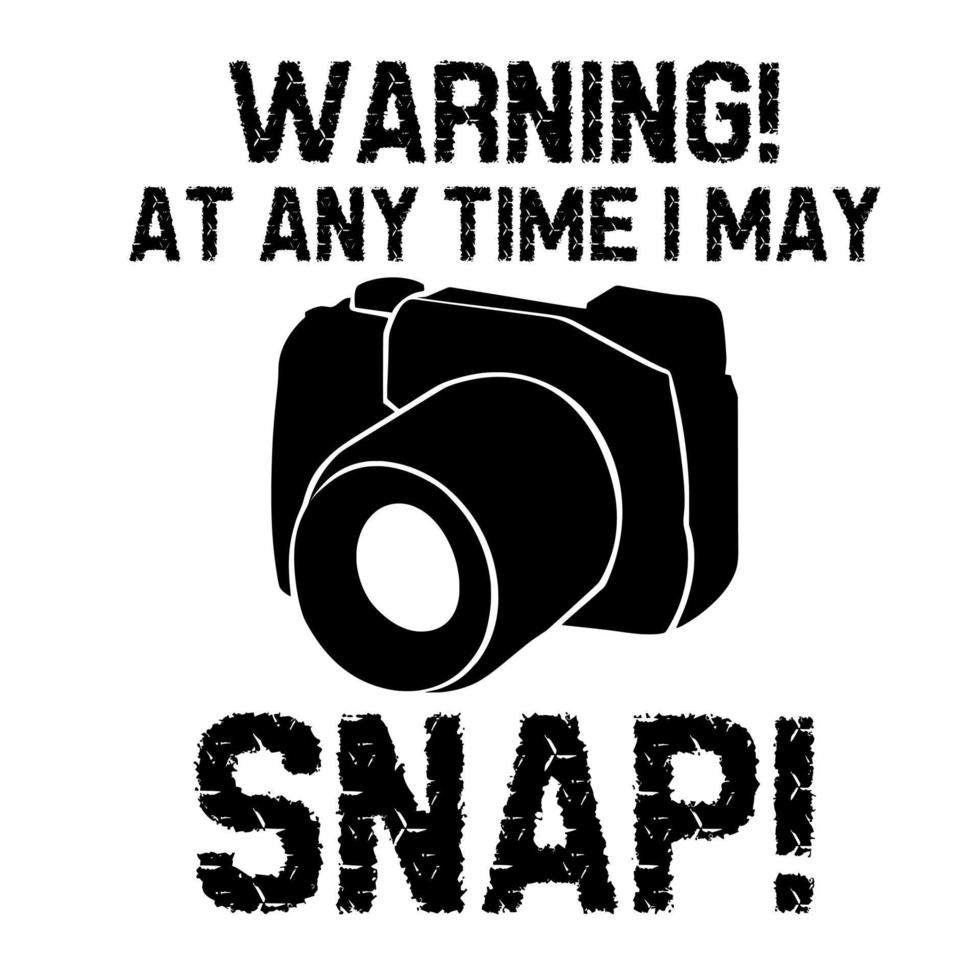 Warning At Any Time I May Snap vector