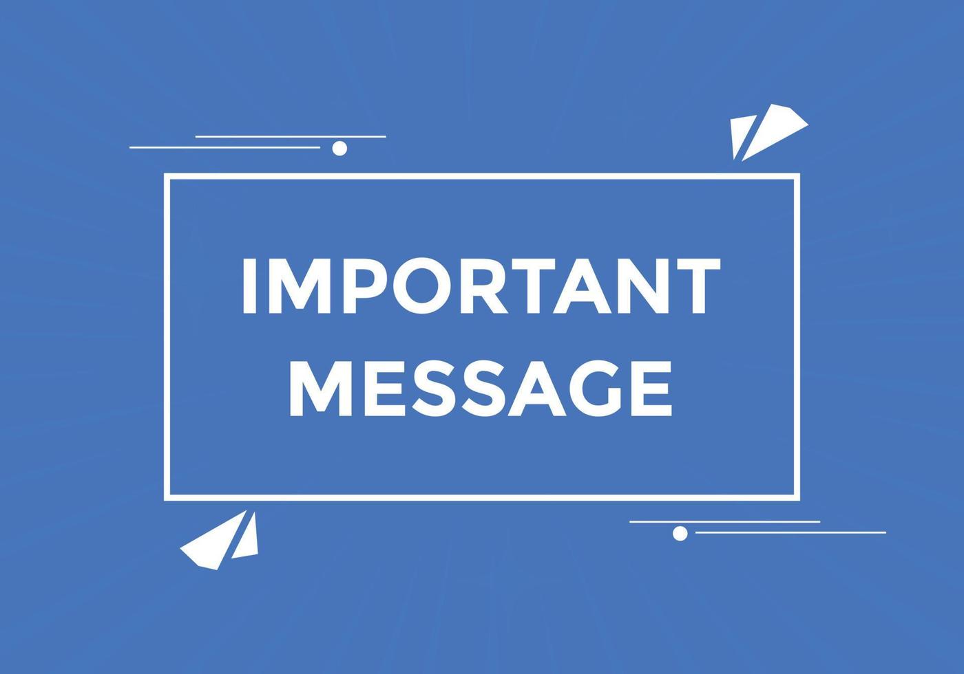 Important message Colorful label sign template Important message Important message Colorful label sign template Important message