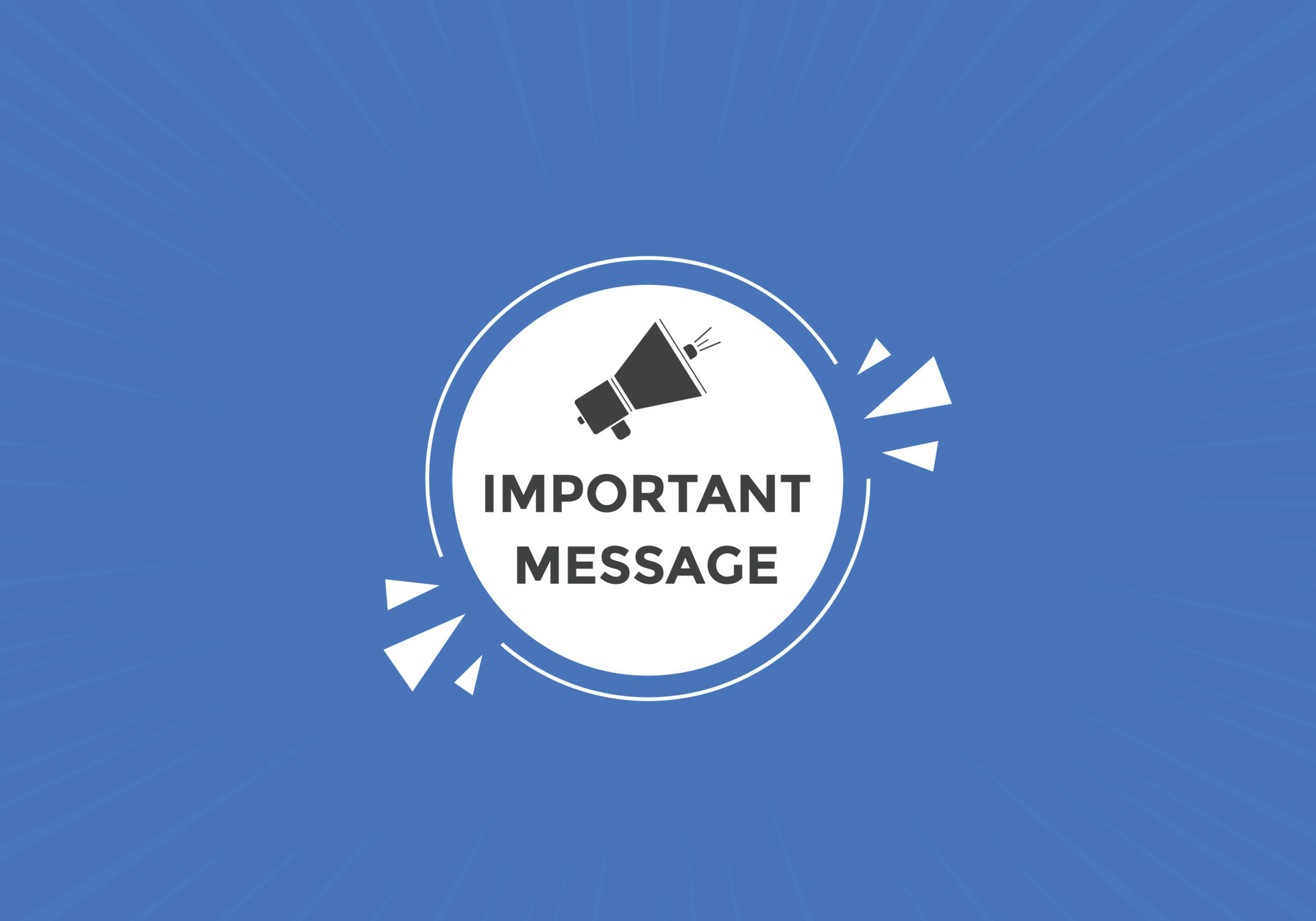 Important message text button Important message sign speech bubble Important message text button Important message sign speech bubble