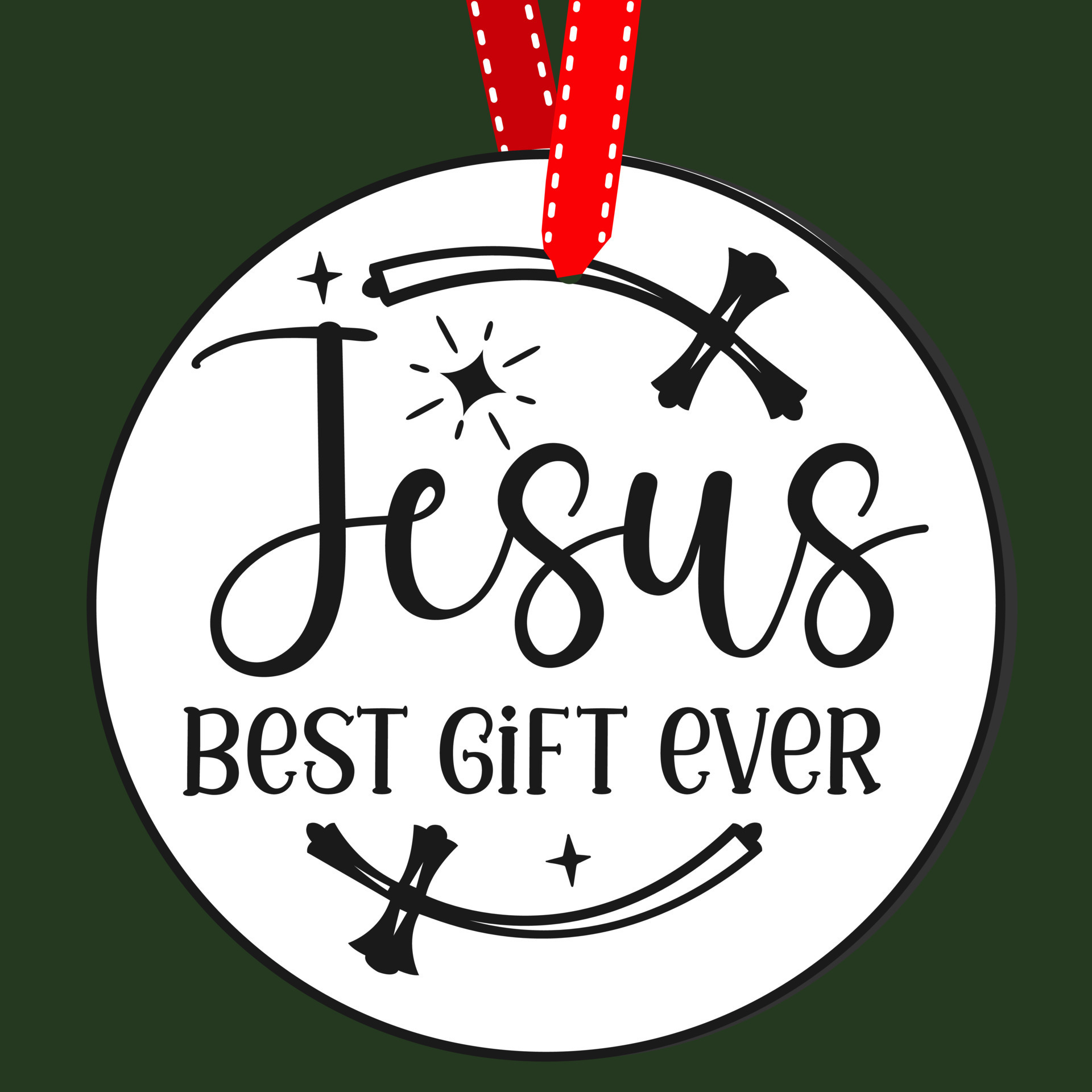 Jesus best gift ever. Round Christmas Sign. Christmas Greeting designs