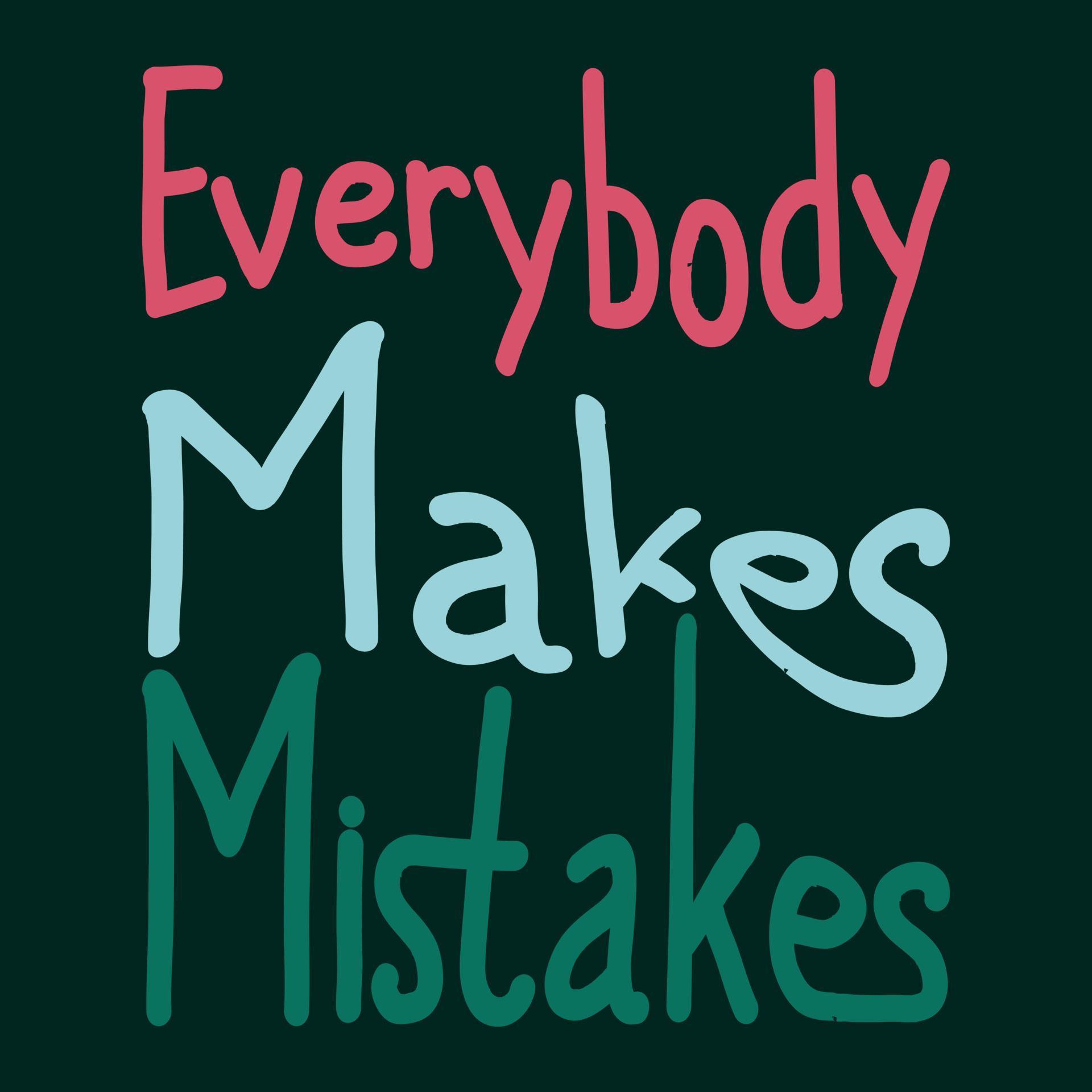everybody makes mistakes quotes perfect for design project 11732729 everybody makes mistakes quotes perfect for design project 11732729