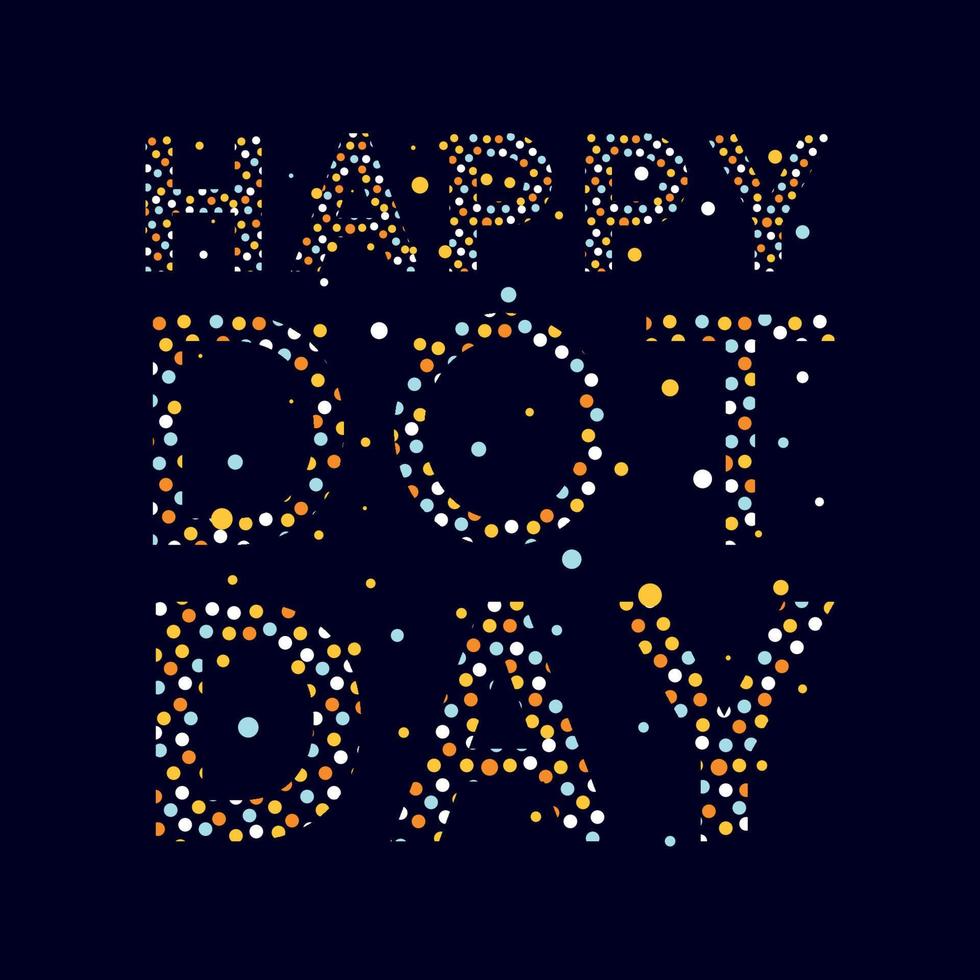 Happy Dot Day September 15th Polka International Dot Day Design vector