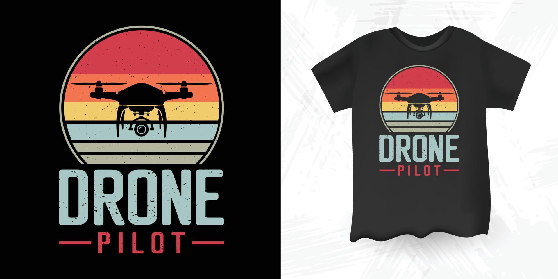 piloto de drones divertido piloto de drones amante retro vintage drone diseño de camiseta vector