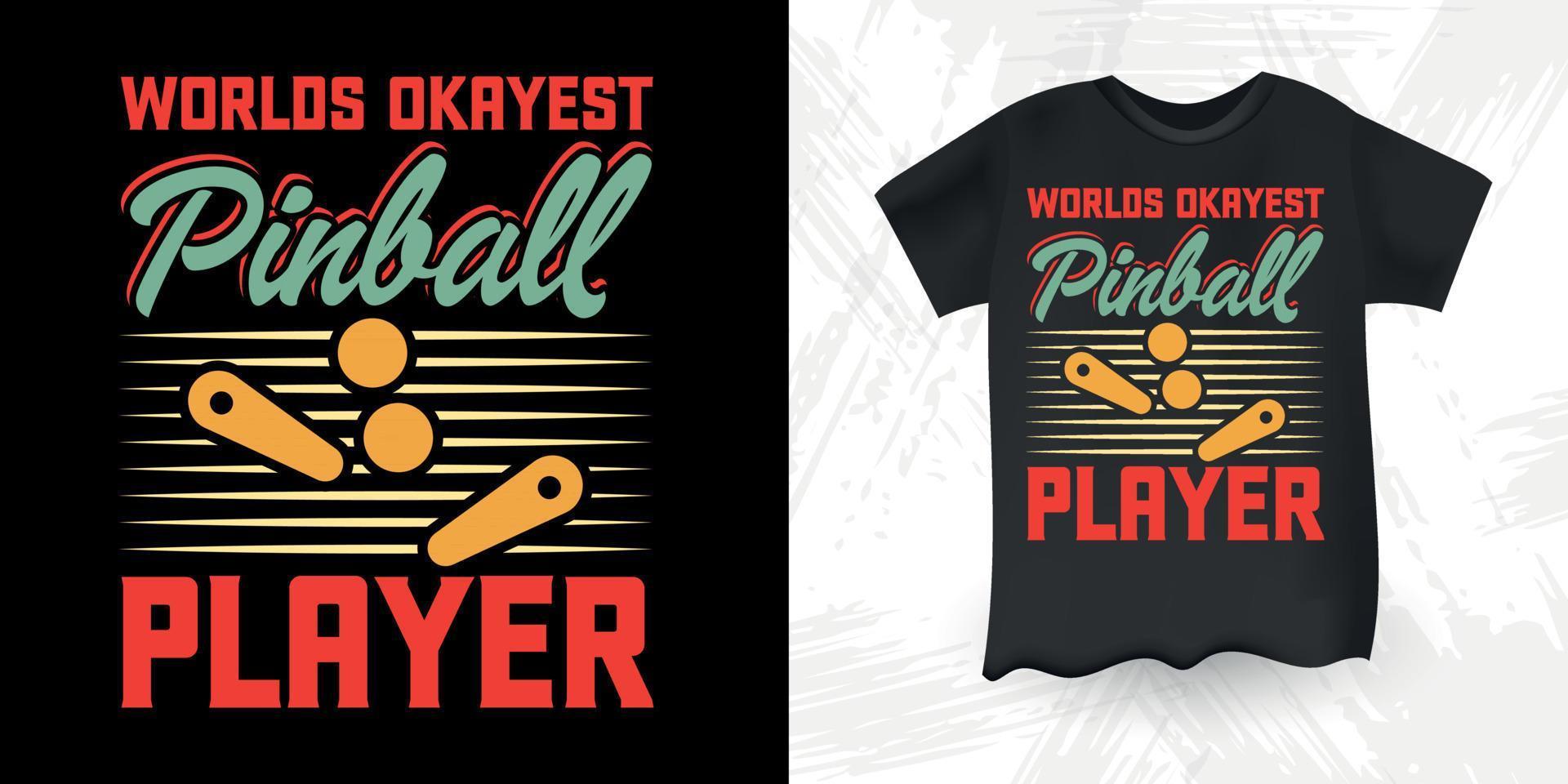 jugador de pinball divertido asistente de pinball diseño de camiseta de jugador de pinball vintage retro vector