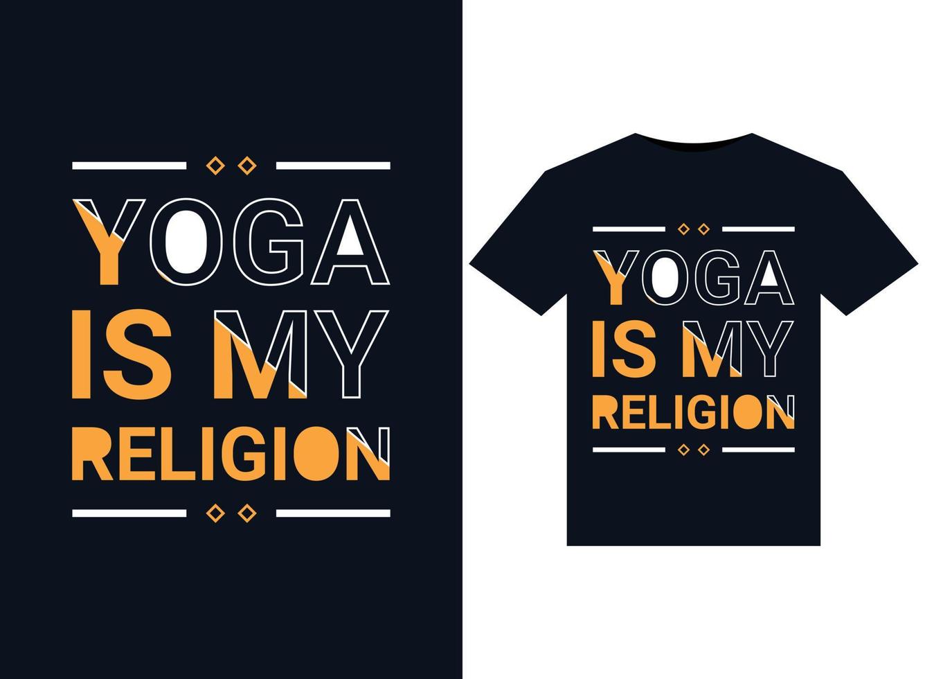 YOGA IS MY RELIGION illustrations for print-ready T-Shirts design vector
