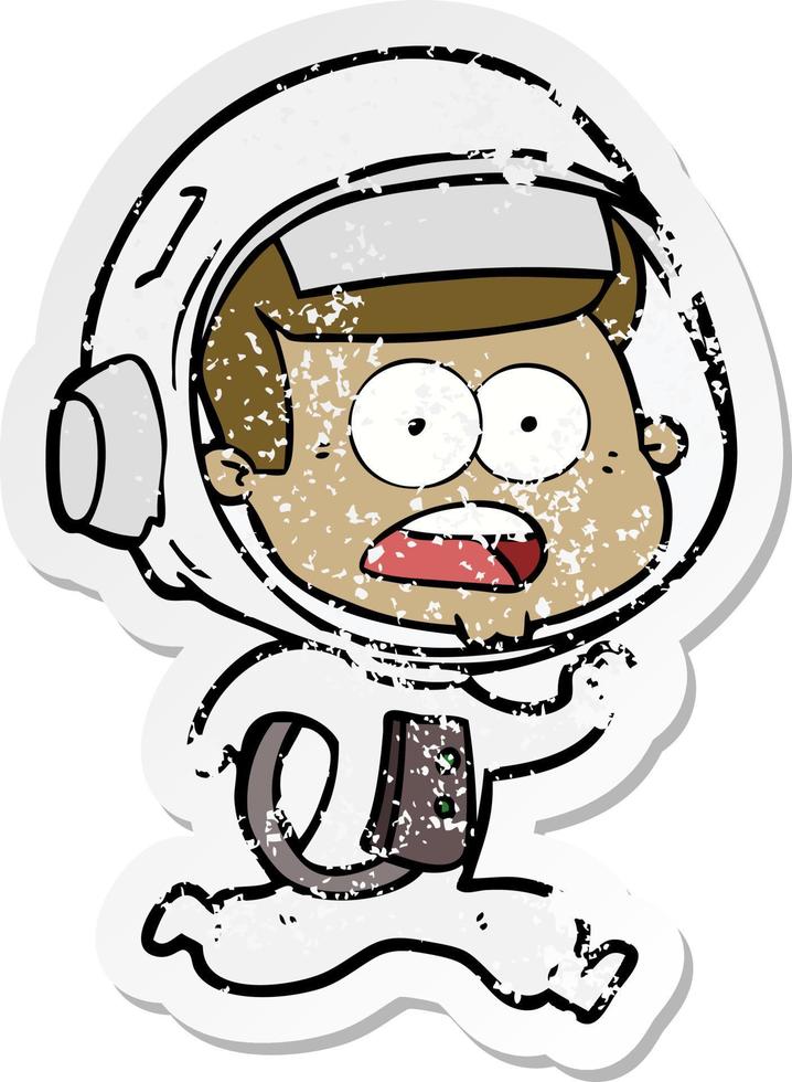 distressed sticker of a cartoon surprised astronaut vector