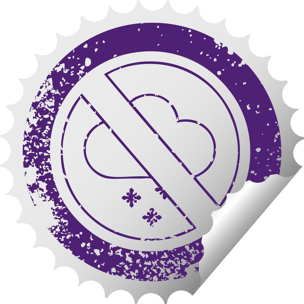 distressed circular peeling sticker symbol no snow allowed sign vector